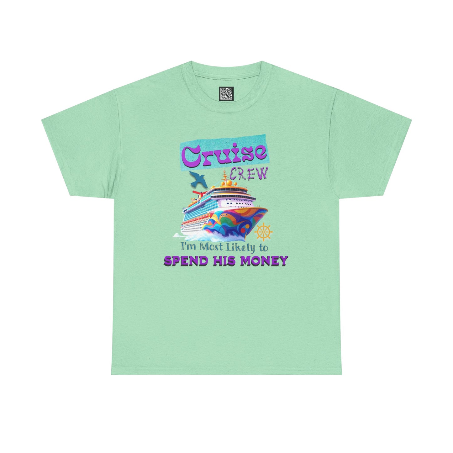 Funny Cruise Crew Tee, Vacation T-Shirt, Gift for Cruise Lovers, Vacation Humor Apparel, Travel Enthusiast Shirt, Spend His Money Tee