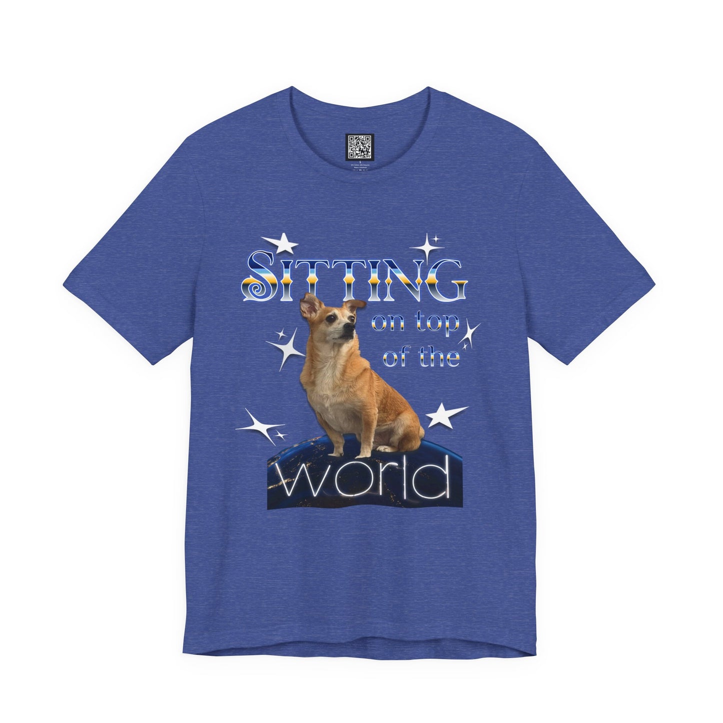 Personalized T‑Shirt for Pets— "Sitting on Top of the World" Chihuahua Graphic Tee