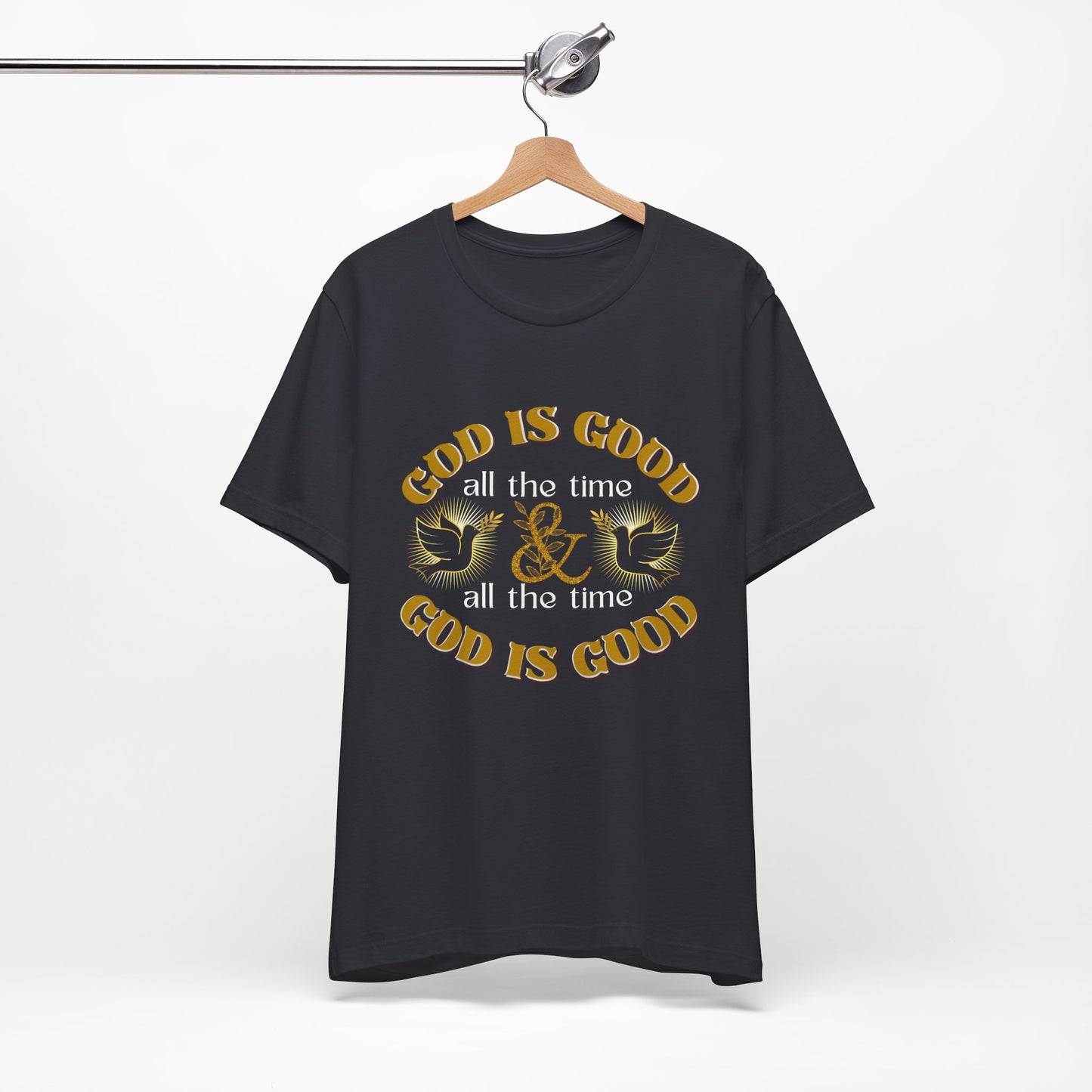 God is Good T-shirt, Christian Shirt's, Religious Shirts, Unisex Religious Shirts, Inspirational Shirts, God is Shirts for Men and Woman