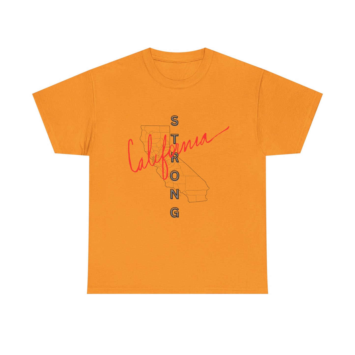 California is Strong, Standing up for California, California T-Shirt for Resilience, Californians are United and Resilient, We will Rebuild our Cities