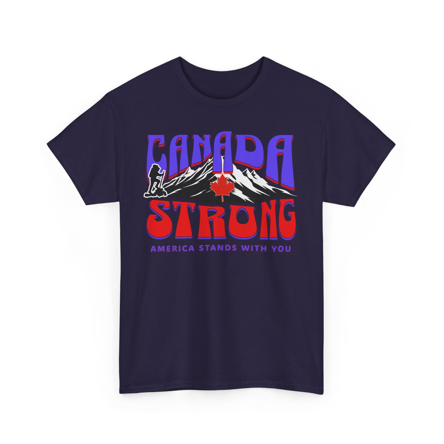 Canada and America in Solidarity, Canada Strong Unisex T-Shirt, America and Canada are United, Canada Pride and America Apologizes for Trump