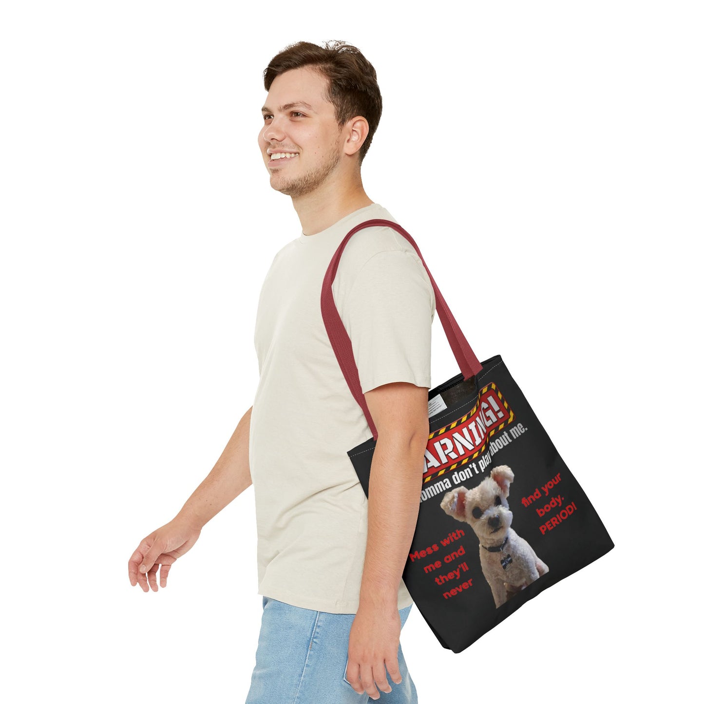 Warning Dog Tote Bag — Funny "My Momma Don't Play About Me" Pet Humor Personalized Tote