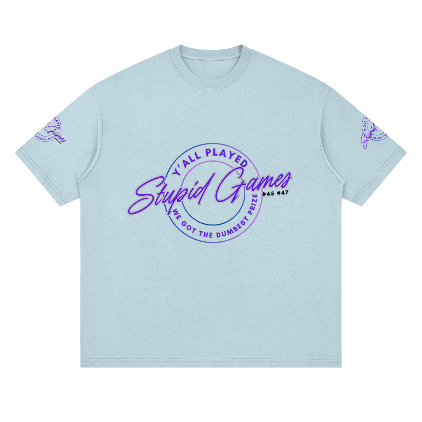 "Played Stupid Games" Streetwear Loose Drop Shoulder Tee