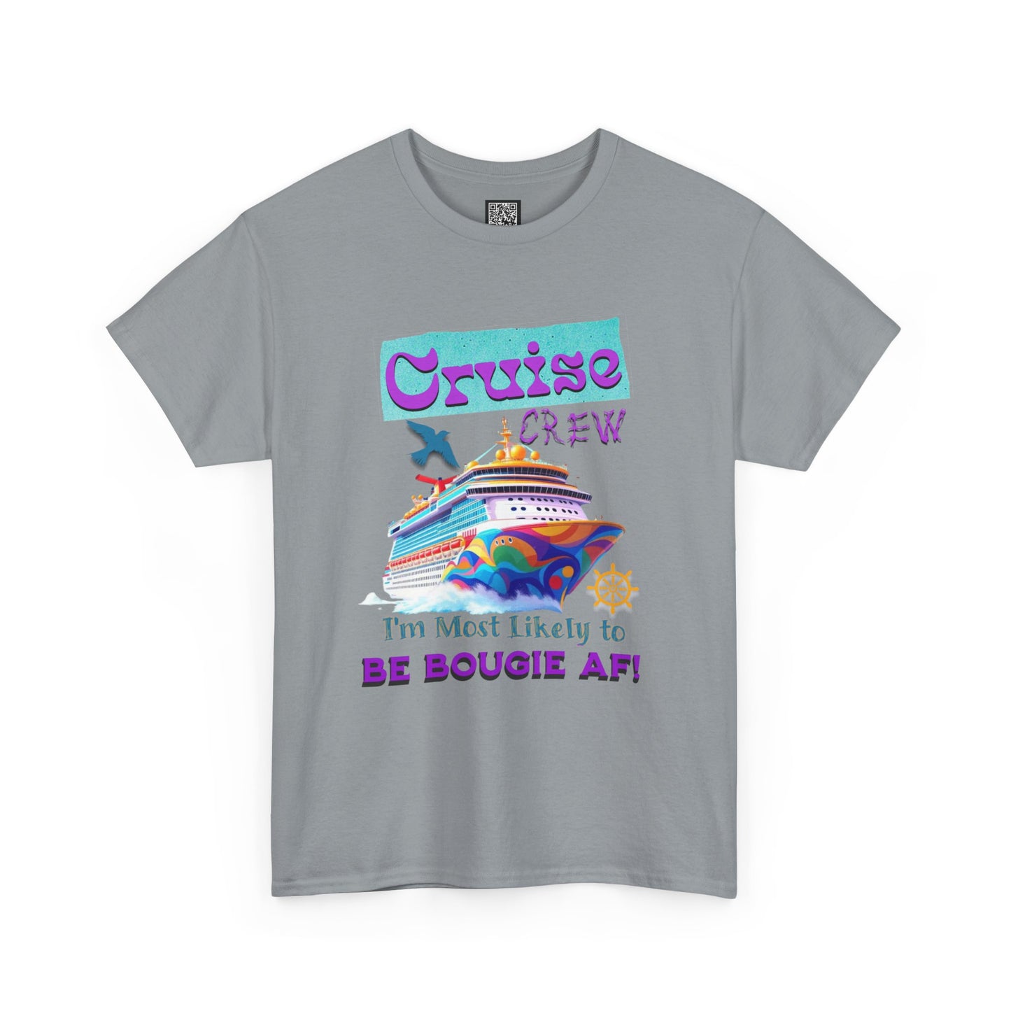 Cruise Crew Tee - I'm Most Likely to Be Bougie AF, Travel Shirt, Vacation Apparel, Cruise Outfits, Summer Fun Clothing for the Bougie Crew