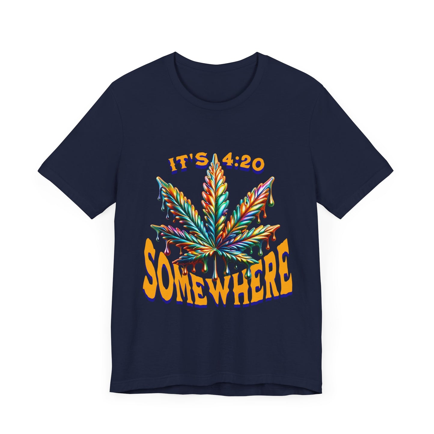 It's 420 Somewhere T-Shirt, Funny Marijuana Shirt, Cannabis Lifestyle Shirts, Funny Stoner Shirt, Cannabis Leaf T-Shirts, 420-Friendly Fashion