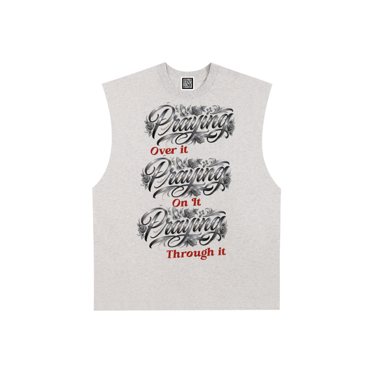 Praying Over It On It Through It – Faith Graphic Raw Edge Tank Top