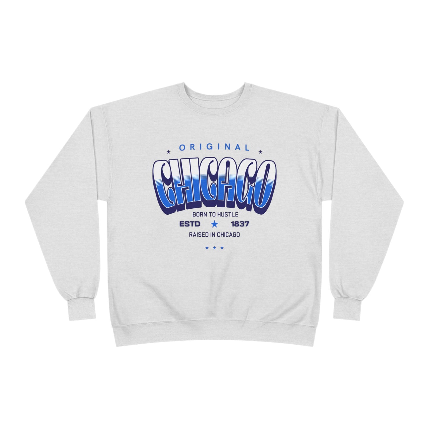 Chicago Hustle EcoSmart Crewneck Sweatshirt, Unisex Sweatshirt, Gift for Chicago Lovers, Trendy Streetwear, Casual Wear, Cozy Sweatshirt