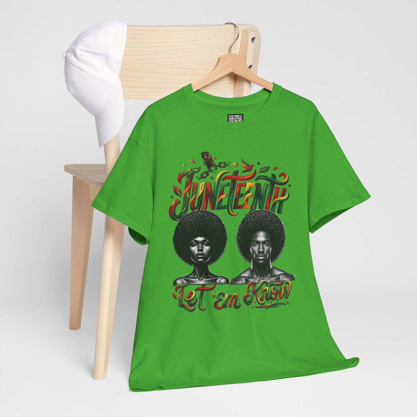 Juneteenth Celebration "Let 'Em Know" T‑Shirt