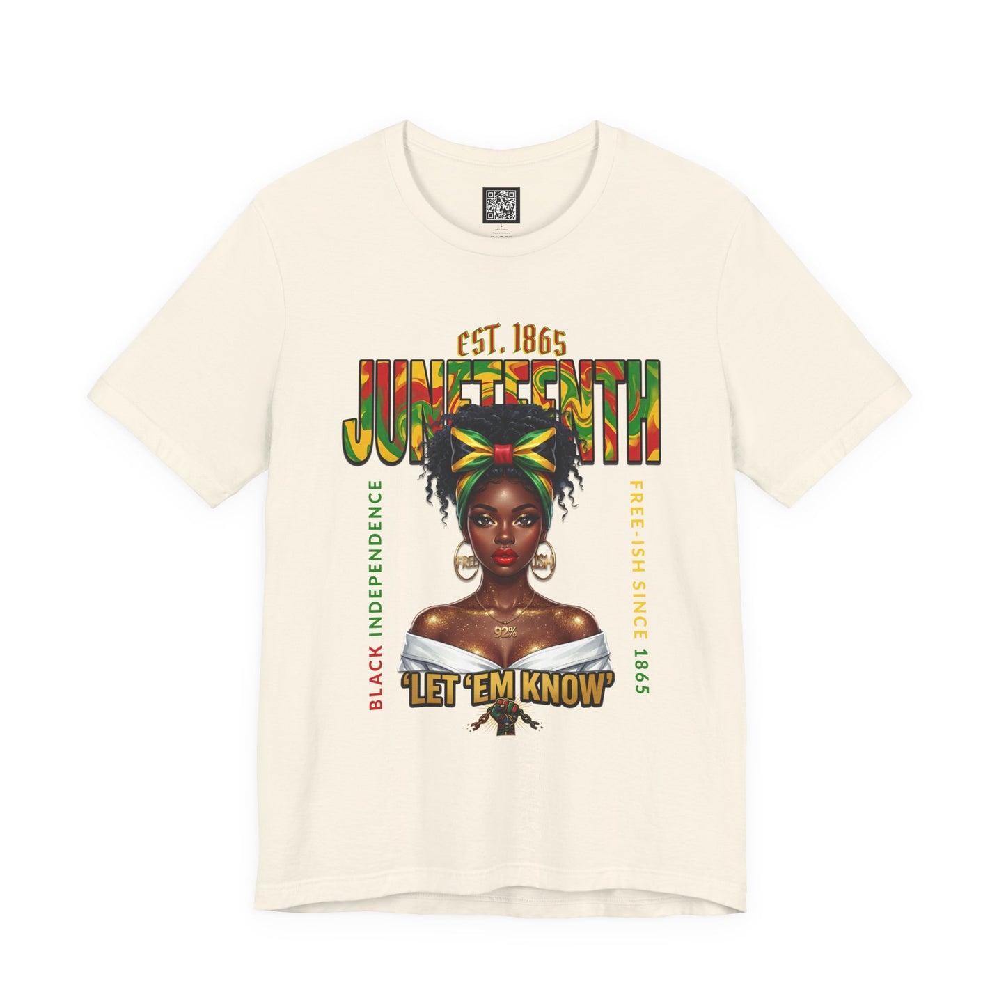 Juneteenth T-Shirt – "Let 'Em Know" Black Independence Tee