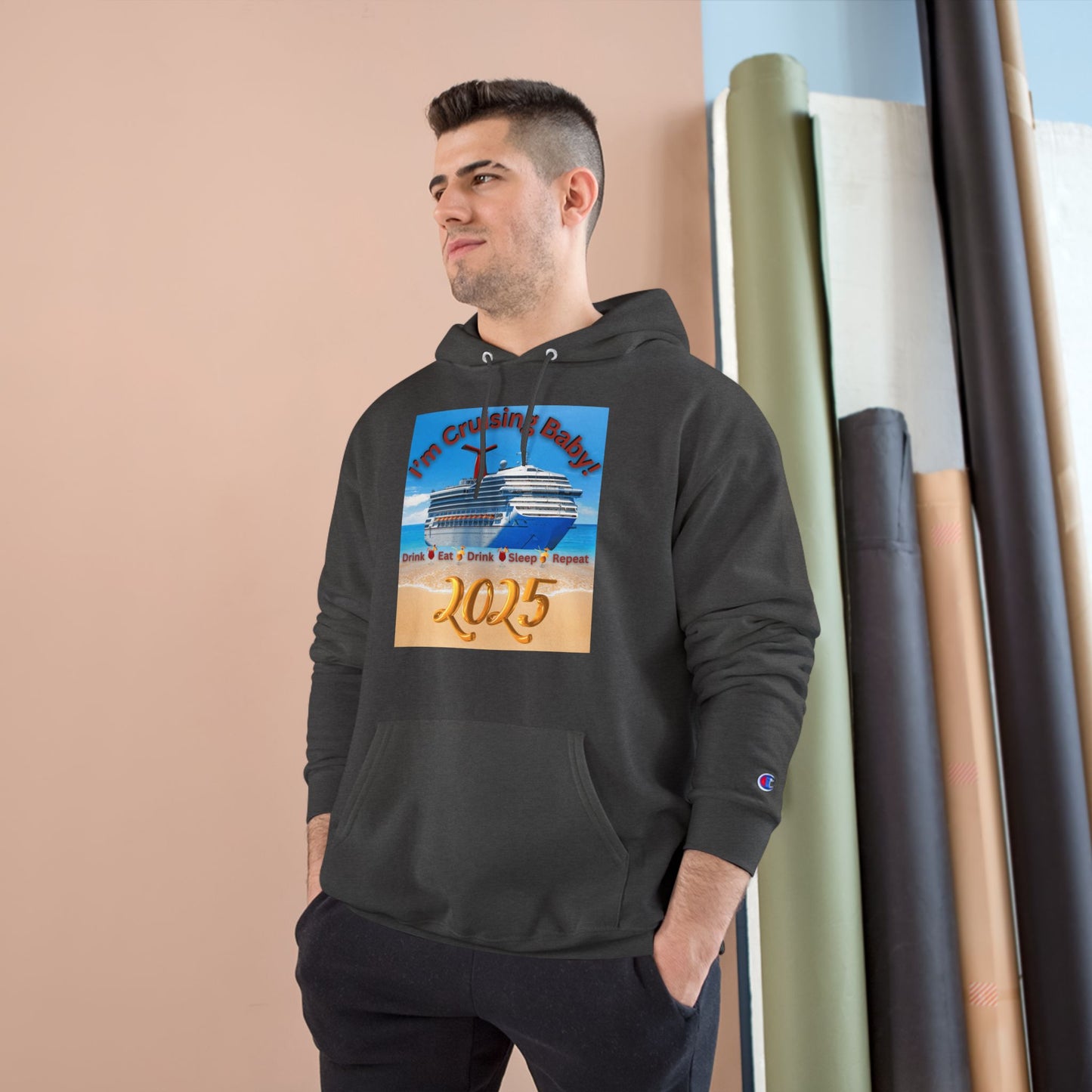 "I'm Cruising Baby 2025" Champion Hoodie, Men and Women Cruise Hoodie 2025, Bon Voyage Shirts 2025, Sailing Shirts