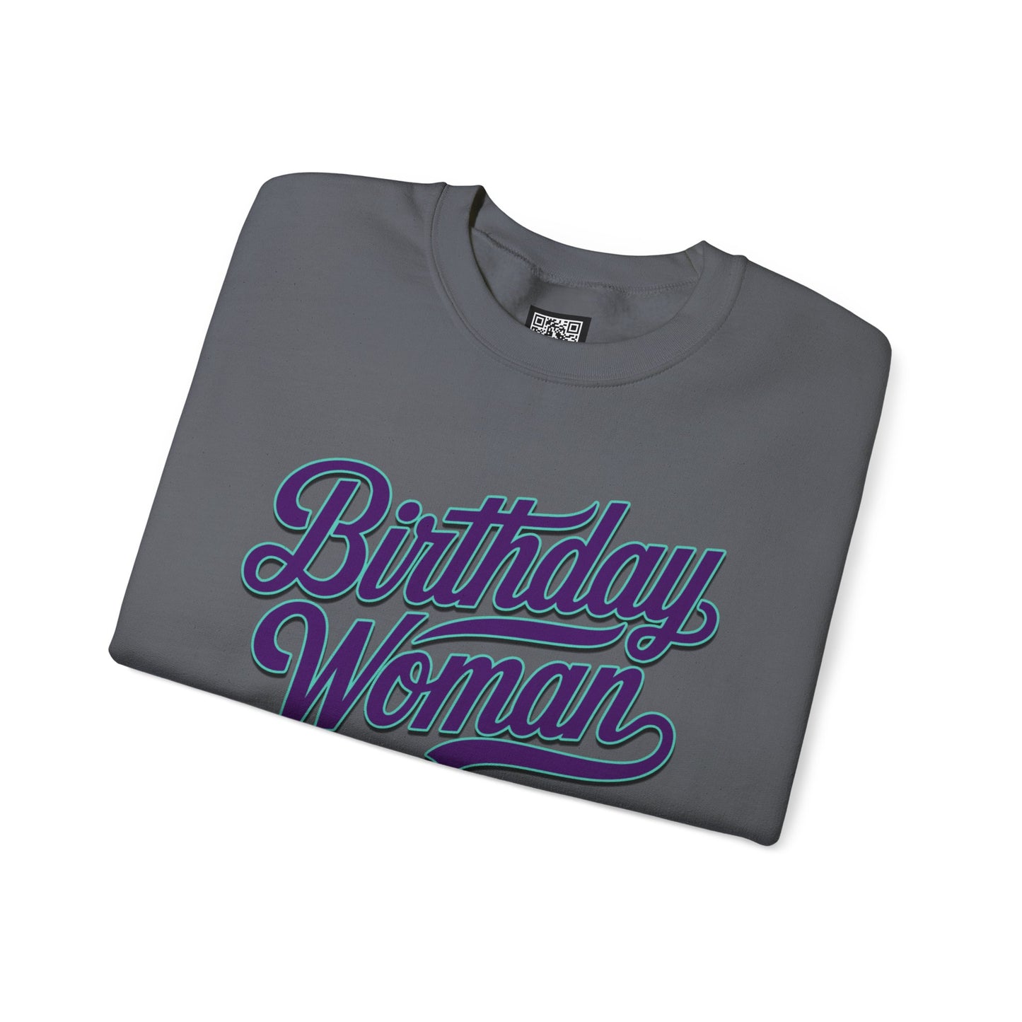 Birthday Woman Sweatshirt, Cute Birthday Woman Sweatshirt, Birthday Girl Shirt, Sweatshirt for a Women's Birthday