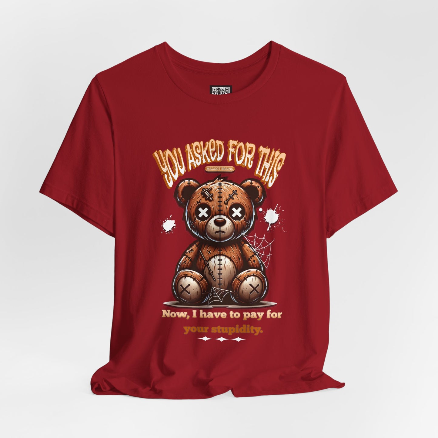 You Asked for This T-Shirt, Unisex Jersey Short Sleeve Tee, No Kings Protest T-Shirt, Voting Matters Shirt, Play Stupid Games Win Stupid Prizes Tee