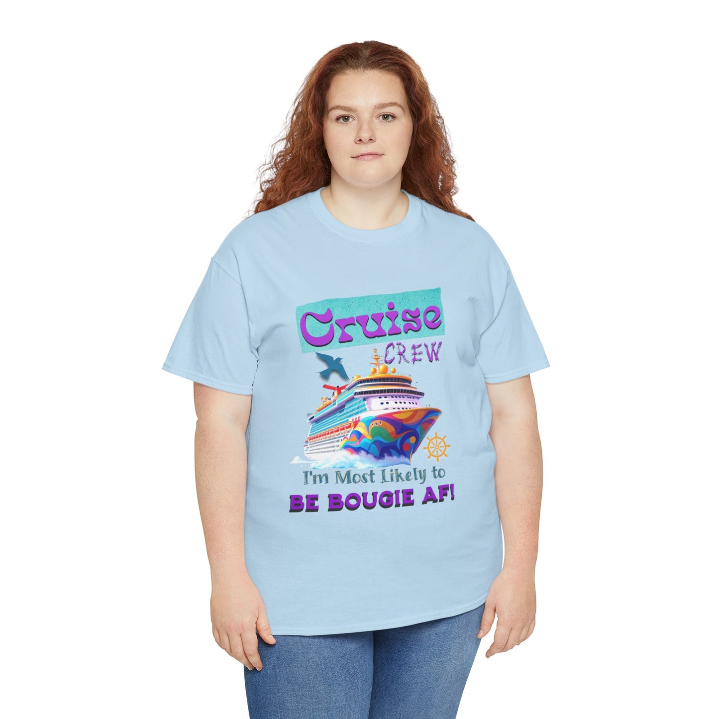 Cruise Crew Tee - I'm Most Likely to Be Bougie AF, Travel Shirt, Vacation Apparel, Cruise Outfits, Summer Fun Clothing for the Bougie Crew