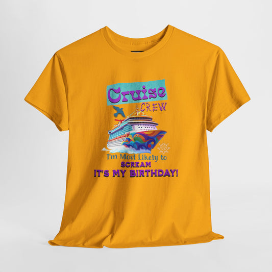 Cruise Crew Birthday T-Shirt, Vacation Shirt, Travel Tee, Fun Cruise Gift, Birthday Celebration Apparel for a Cruise Crew