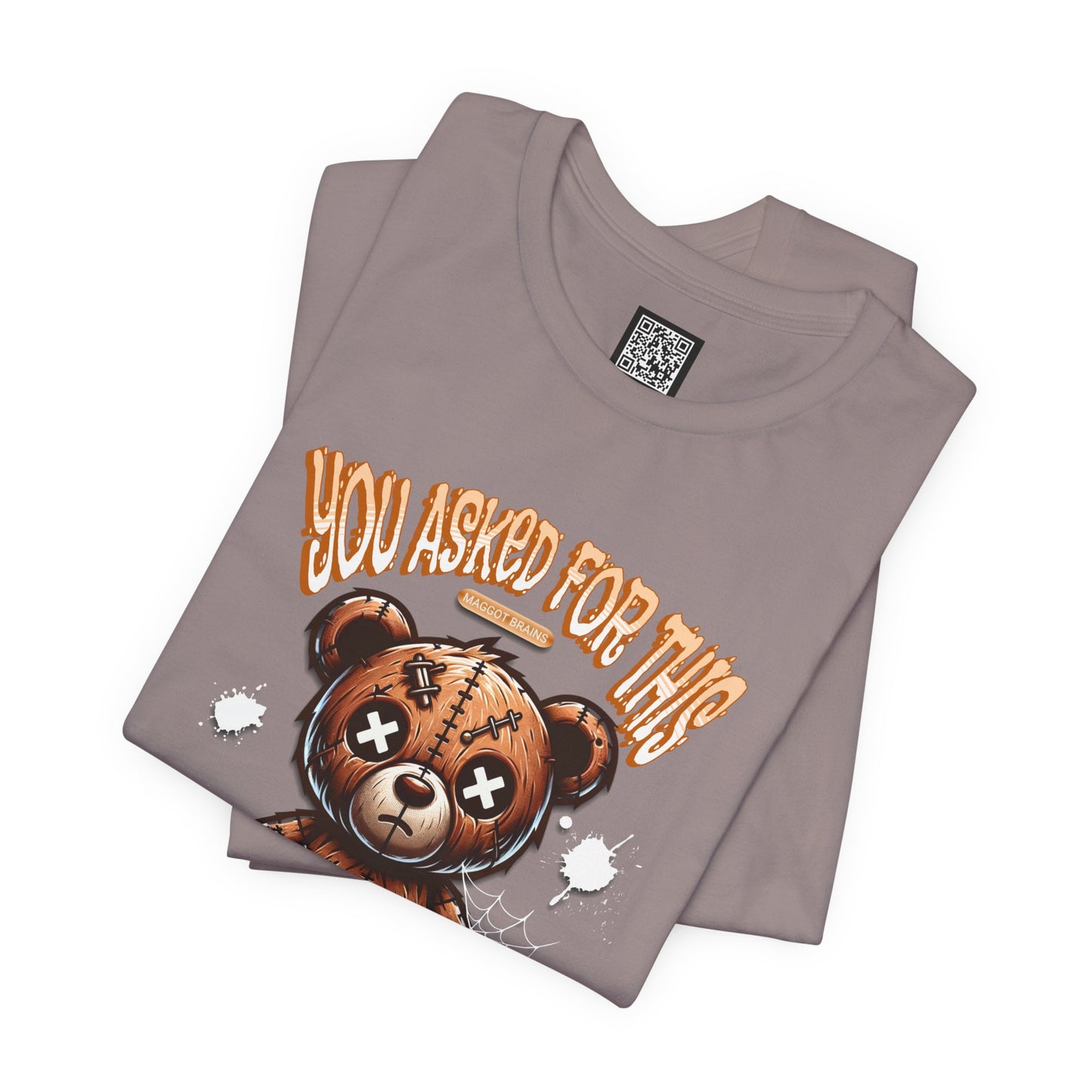 You Asked for This T-Shirt, Unisex Jersey Short Sleeve Tee, No Kings Protest T-Shirt, Voting Matters Shirt, Play Stupid Games Win Stupid Prizes Tee