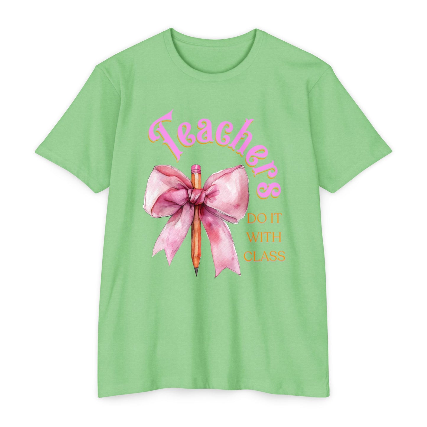 Teachers Do It with Class T-Shirt, Coquette Bow Teacher Shirt, Educator Apparel, Back to School Shirt, Cute Teacher Outfit, Cute Teacher Tee