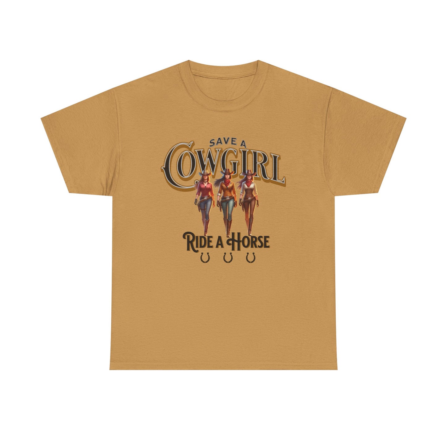 Save a Cowgirl Ride a Horse, Humorous Cowgirl T-Shirt, Cute Cowgirl Shirt for a Gift, Funny Cowgirl T-Shirt for Women, Horse Lover Shirt
