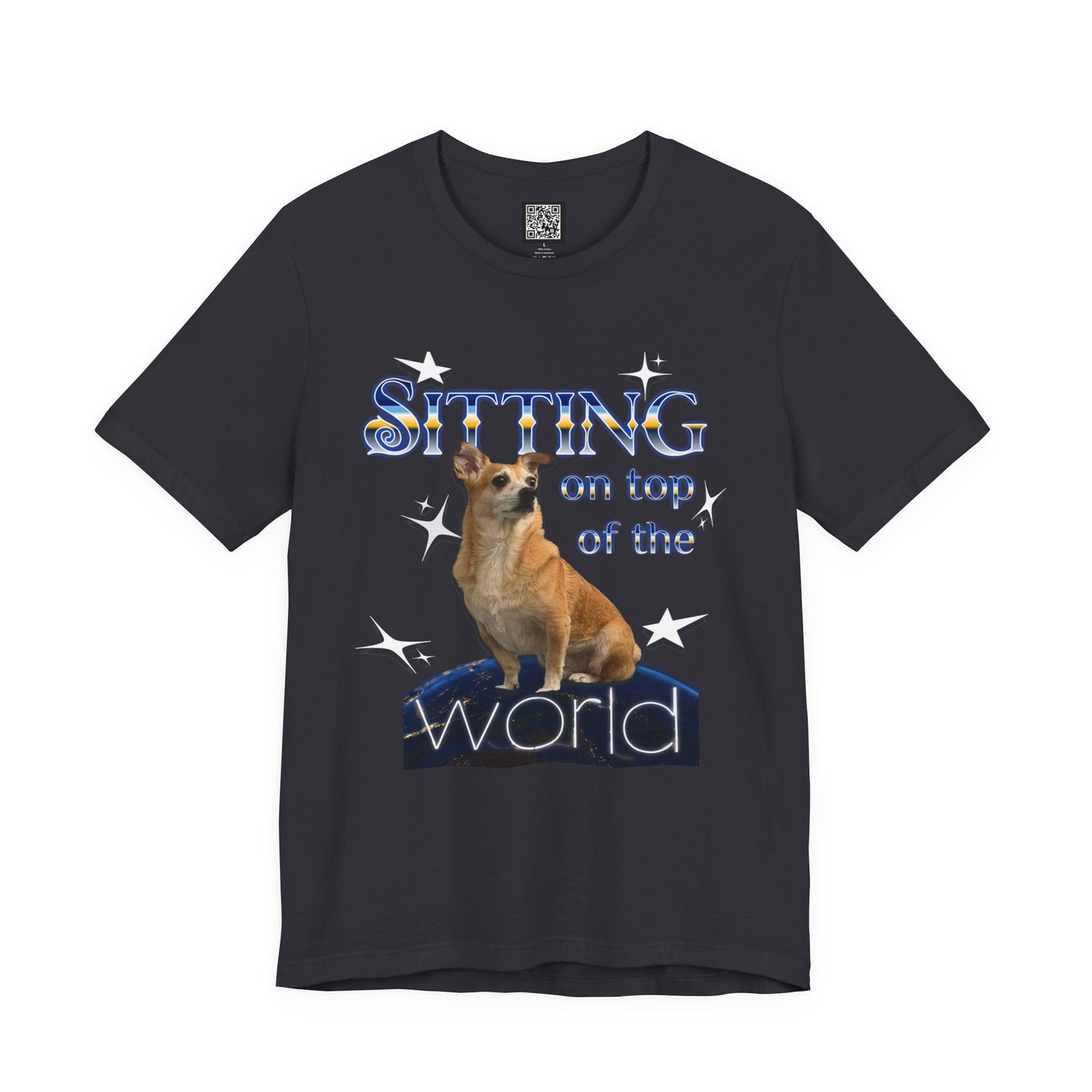 Personalized T‑Shirt for Pets— "Sitting on Top of the World" Chihuahua Graphic Tee