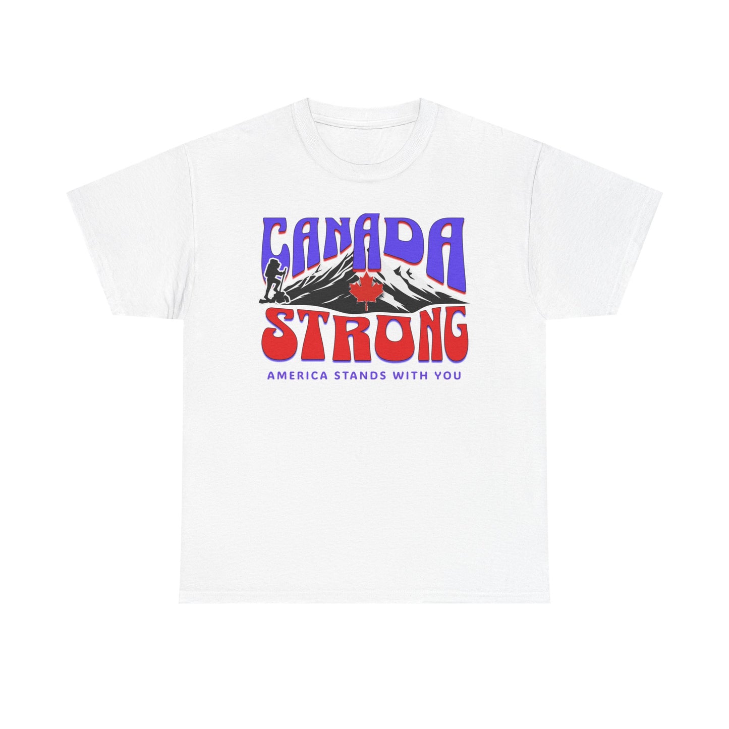 Canada and America in Solidarity, Canada Strong Unisex T-Shirt, America and Canada are United, Canada Pride and America Apologizes for Trump