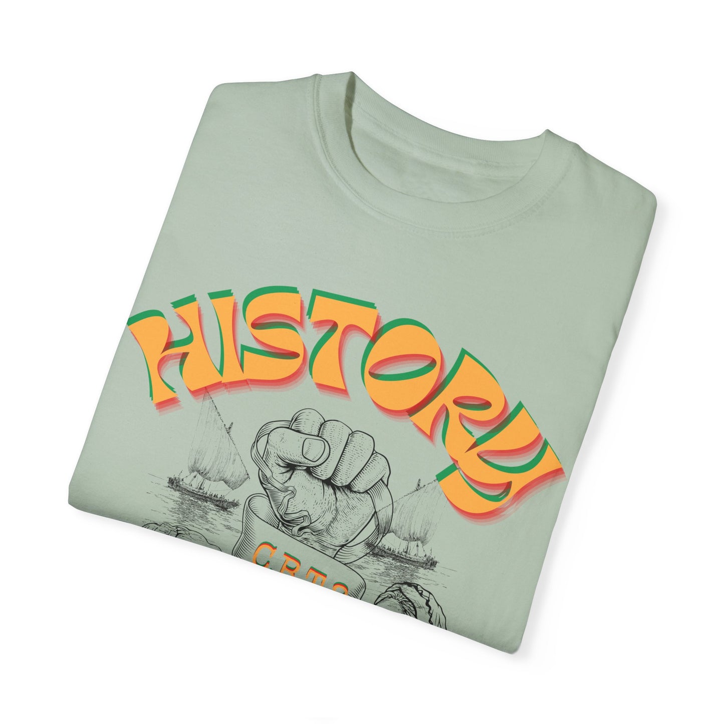 "History Can't Be Erased" Unisex Garment-Dyed T-shirt, Juneteenth T-Shirts, Black History Month T-Shirts, Unisex Black History Shirts