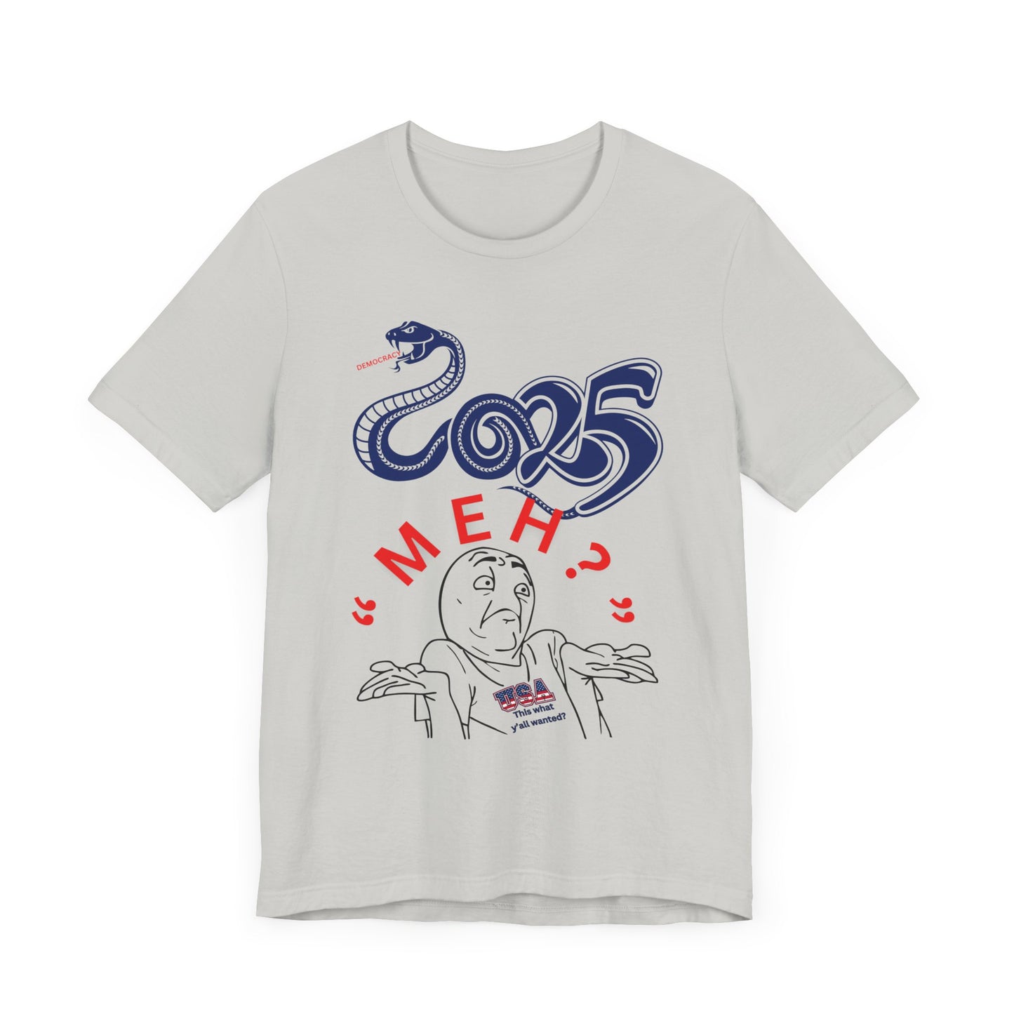 2025 "Meh" T-Shirt Unisex Jersey Short Sleeve Tee, Funny 2025 T-Shirt, New Year's T-Shirt, 92% Black Women, Black Girl Magic,