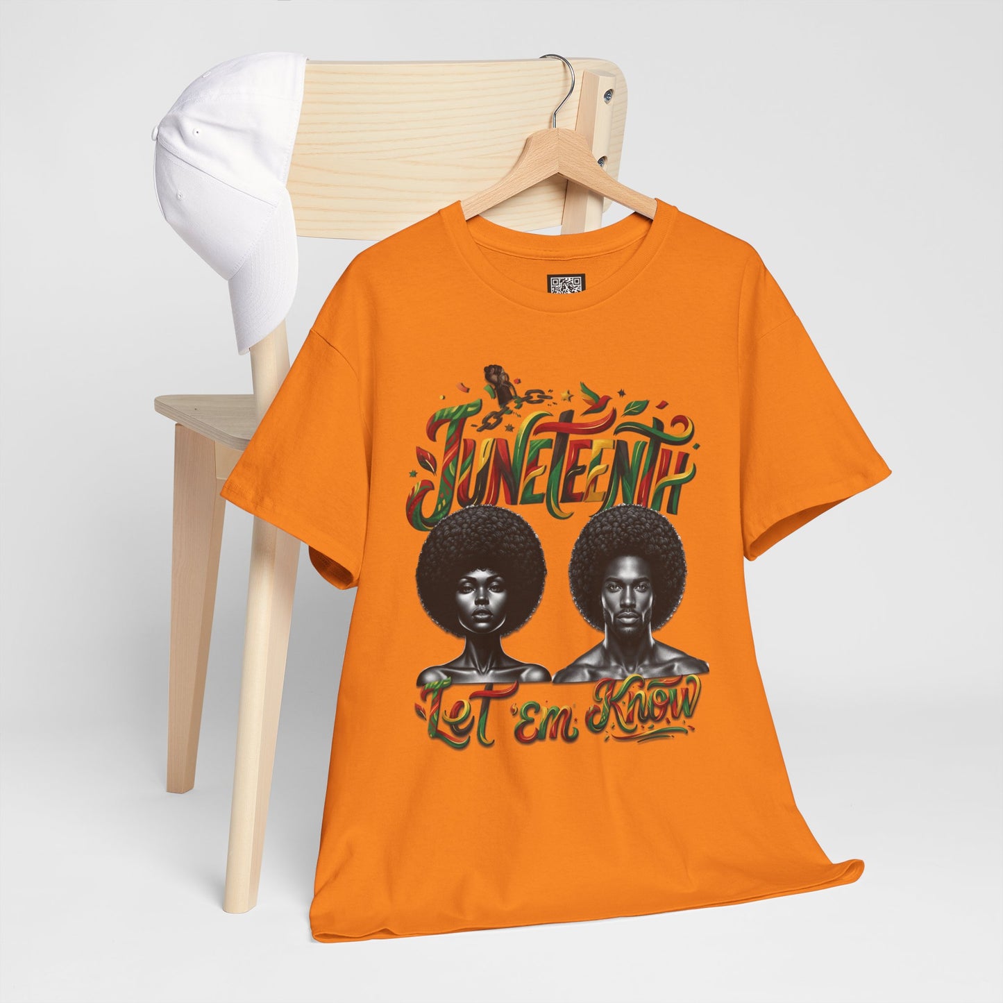 Juneteenth Celebration "Let 'Em Know" T‑Shirt