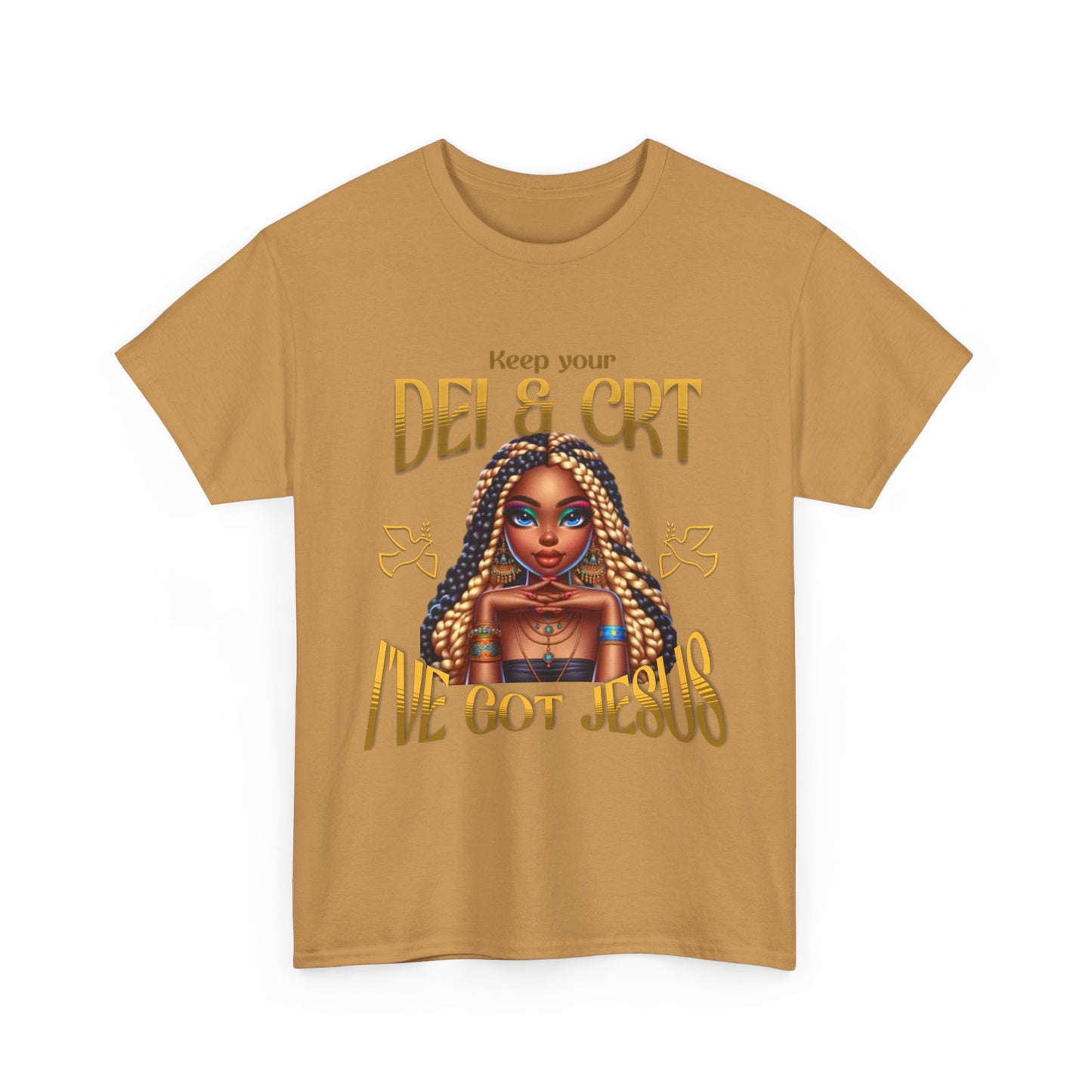 Faith Over Everything Shirt, Keep Your DEI & CRT, I've Got Jesus T-Shirt, Women Empowerment Shirt, Black Girl Magic T-Shirt, Melanin Shirt for Women