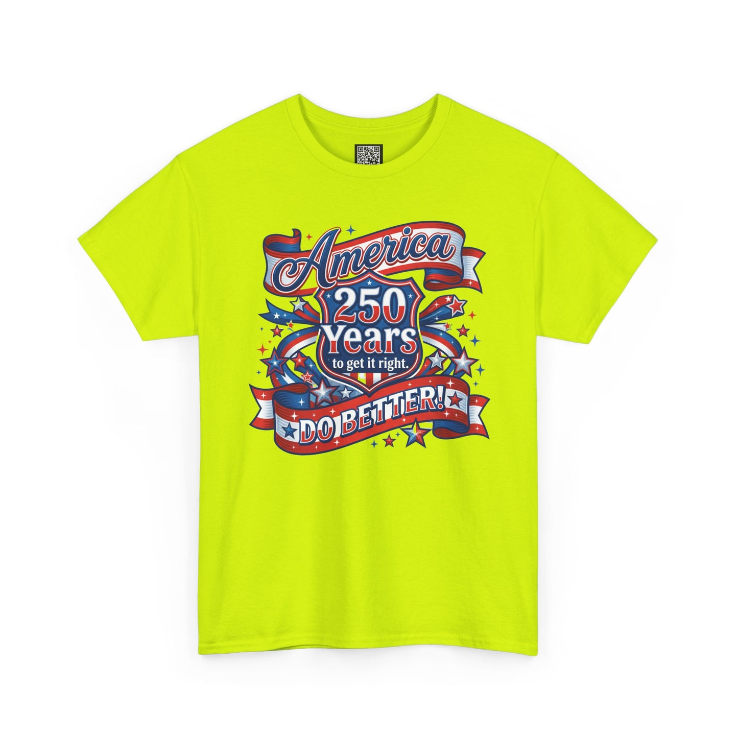 American 250 Years Tee — Patriotic USA Flag Graphic Shirt ("America 250 Years to Get It Right")
