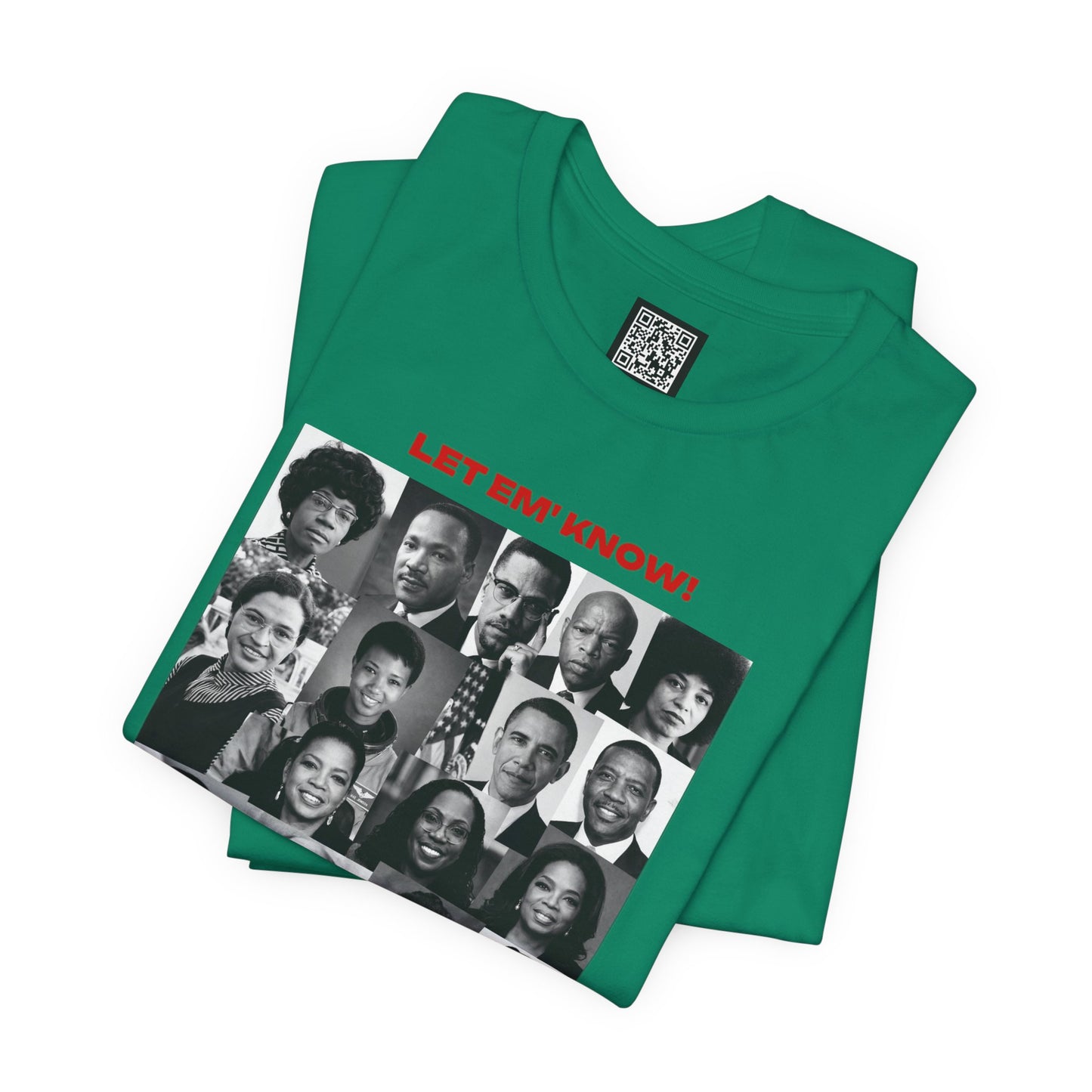 Let Em' Know Juneteenth T-Shirt — Black Excellence Freedom Design, Celebration of Triumph & Culture
