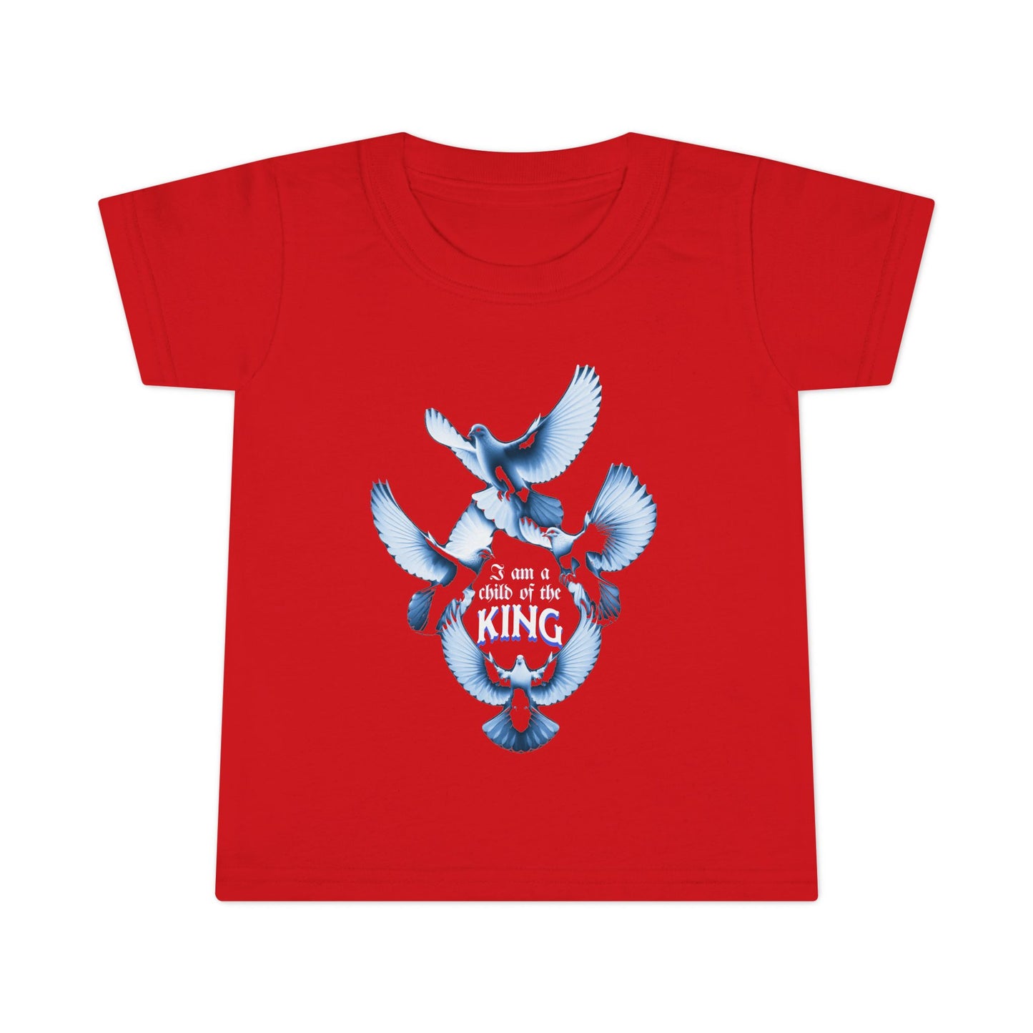 Toddler T-Shirt - "I Am a Child of the King" - Inspirational Tees for Toddlers, Religious T-Shirts for Infants and Toddlers