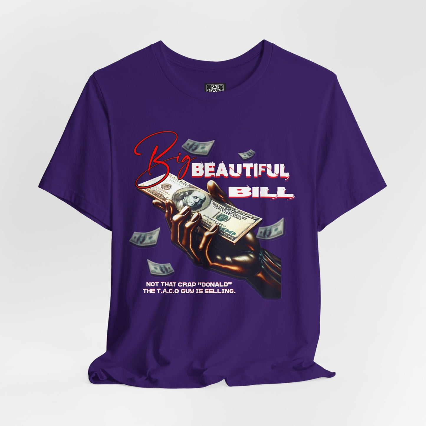 The T.A.C.O Guy: Big Beautiful Bill T-Shirt, The Only Big Beautiful Bill Shirt, No Kings and Hands Off Protest Shirts, Money Falling Shirt