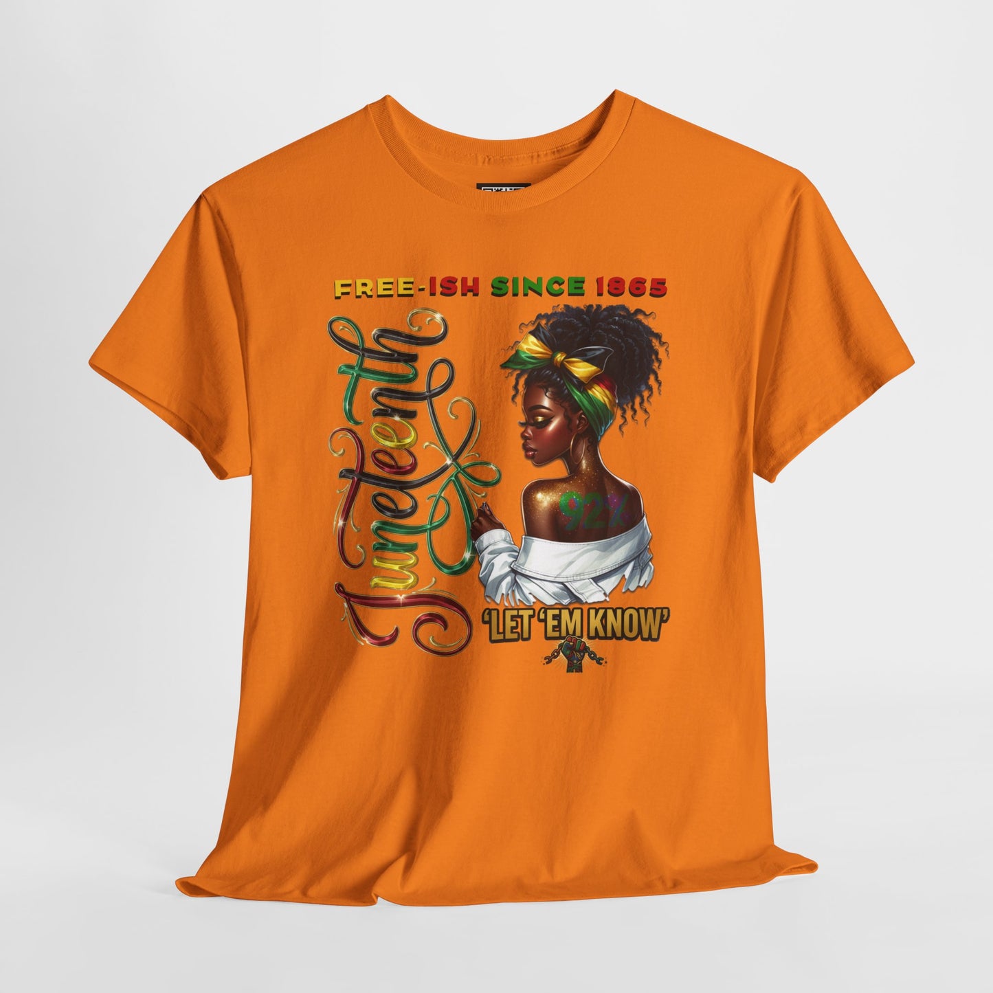Juneteenth Celebration T-Shirt — 'Juneteenth Let 'Em Know' African American Heritage Tee