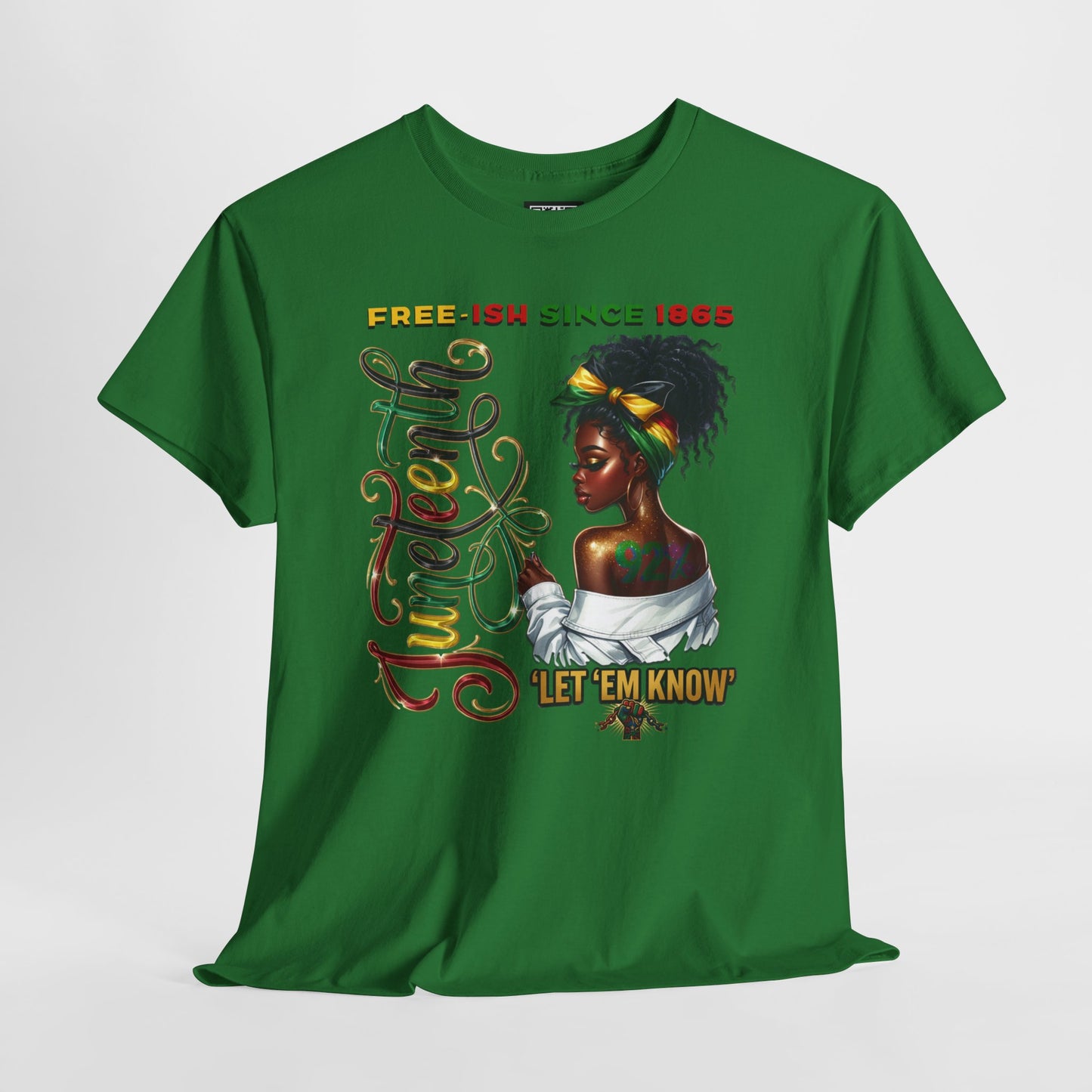 Juneteenth Celebration T-Shirt — 'Juneteenth Let 'Em Know' African American Heritage Tee