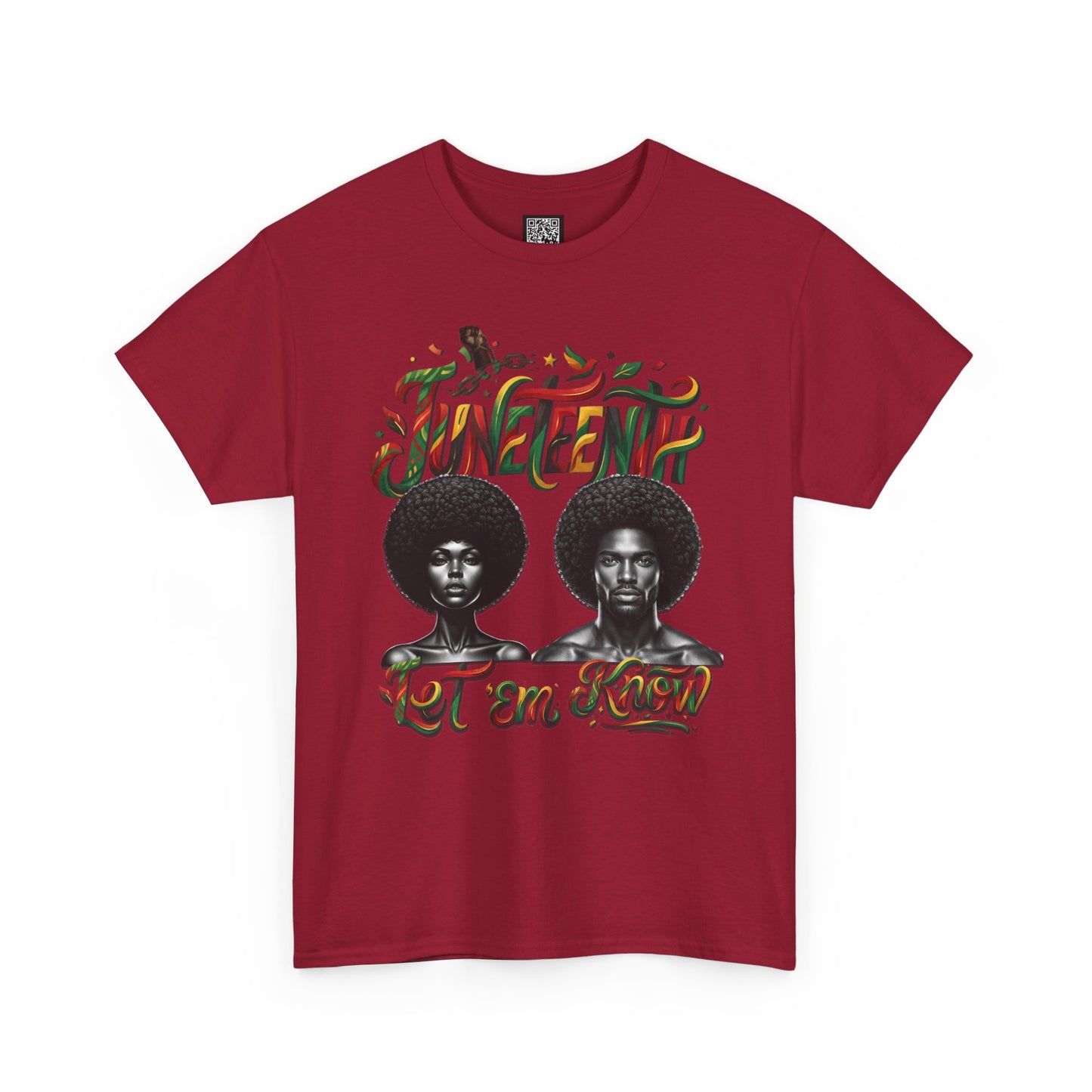 Juneteenth Celebration "Let 'Em Know" T‑Shirt