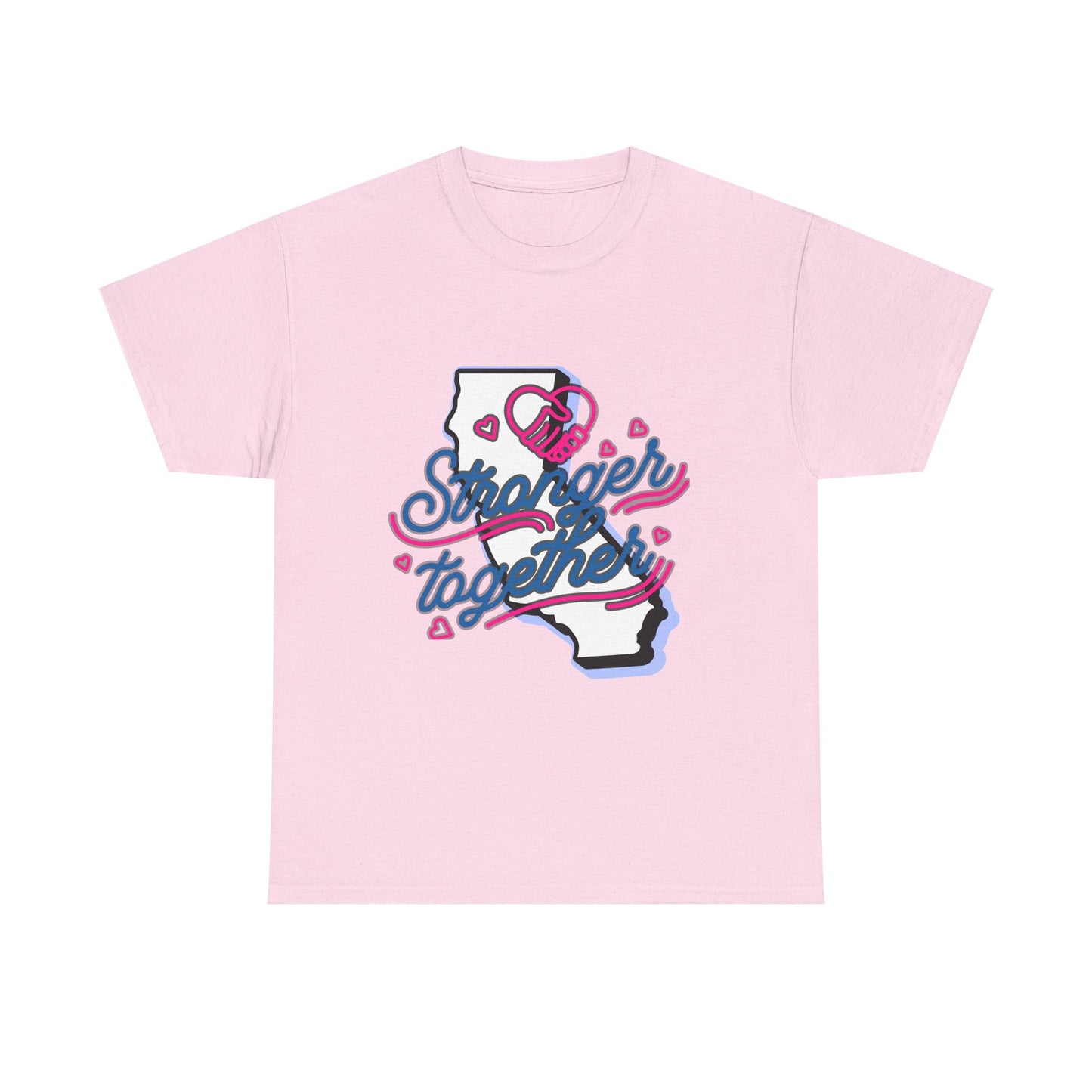 California Stronger Together T-shirt, Standing up for California, California T-Shirt for Resilience, Californians are United and Resilient, We will Rebuild our Cities