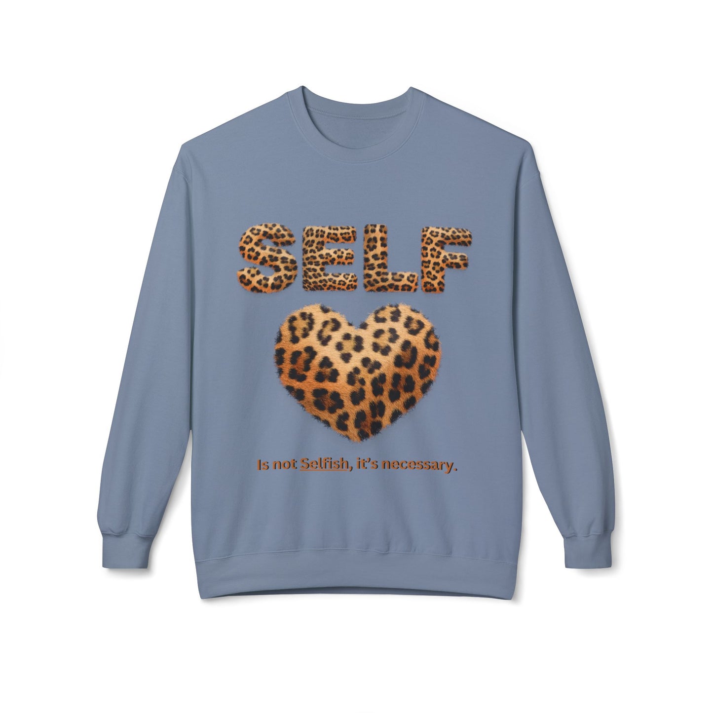"Self-Love is not Selfish" Unisex Midweight Crewneck Sweatshirt, Women Empowerment Sweatshirt, Love Yourself Shirt