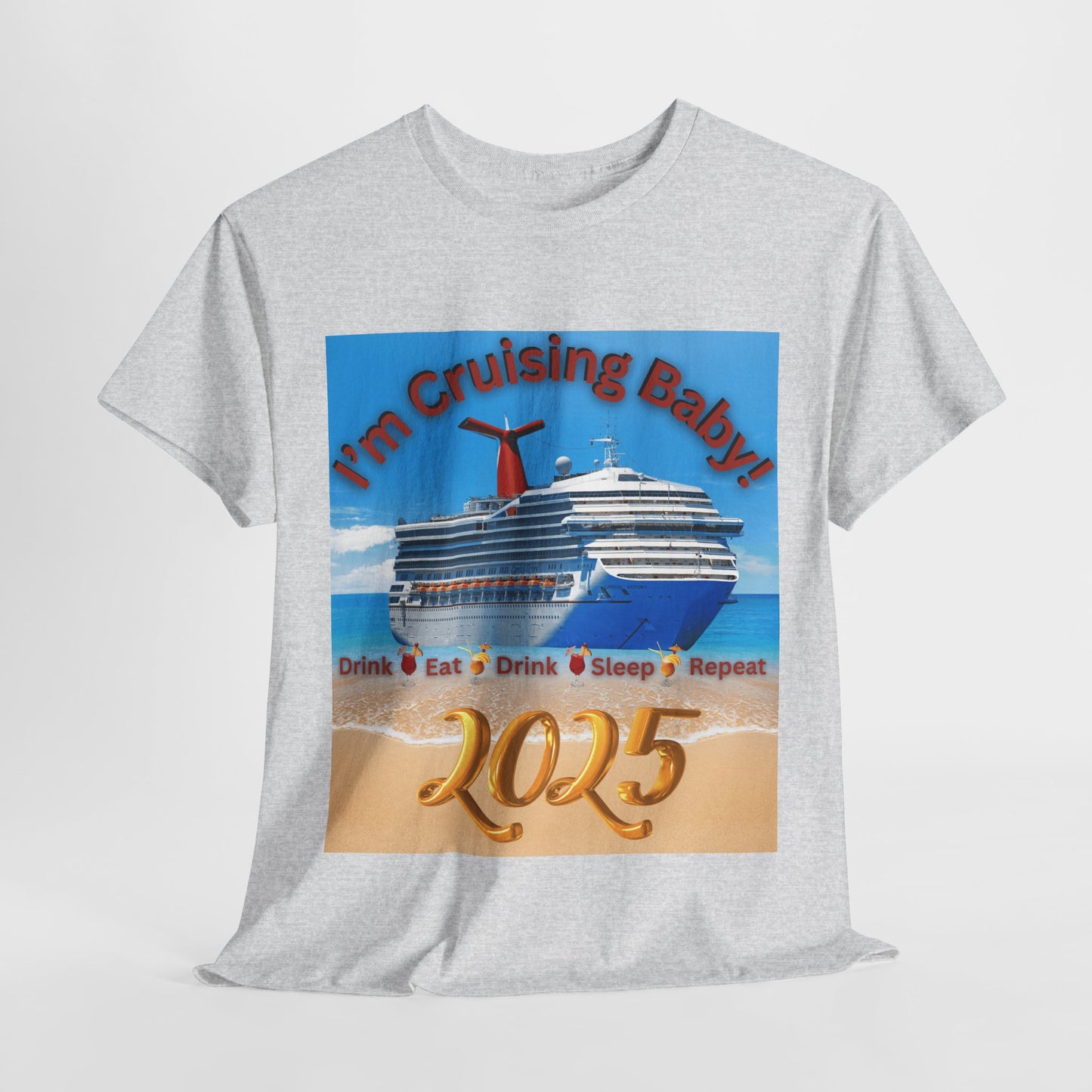"I'm Cruising 2025" Unisex Heavy Cotton Tee, Cruise T-Shirts 2025, Unisex Cruise T-Shirts 2025, Bon Voyage Cruise Shirts
