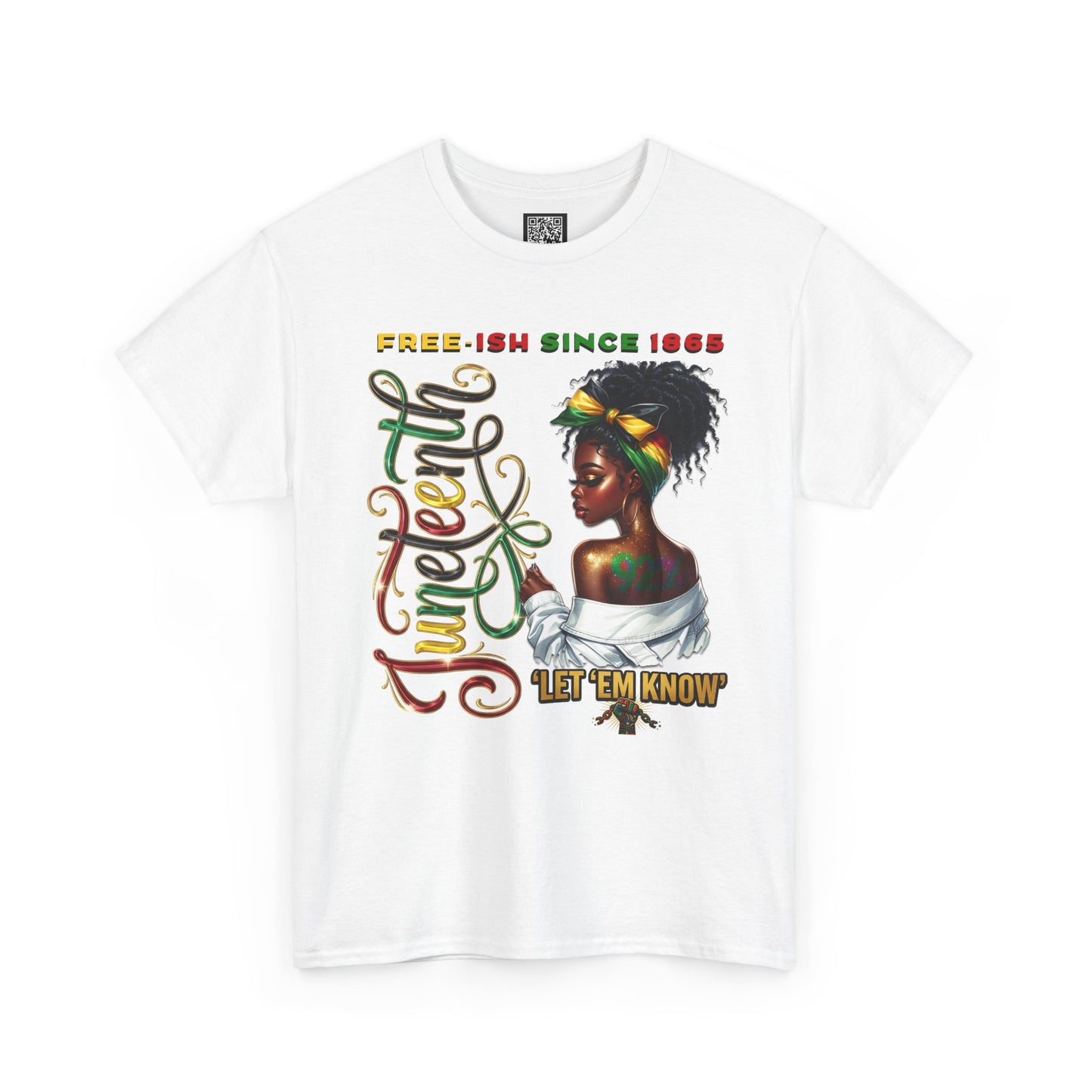 Juneteenth Celebration T-Shirt — 'Juneteenth Let 'Em Know' African American Heritage Tee