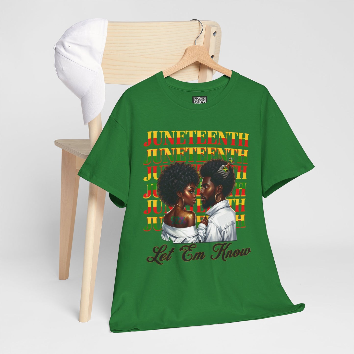 Juneteenth Celebration T-Shirt — "Let 'Em Know" Black Love Graphic Tee