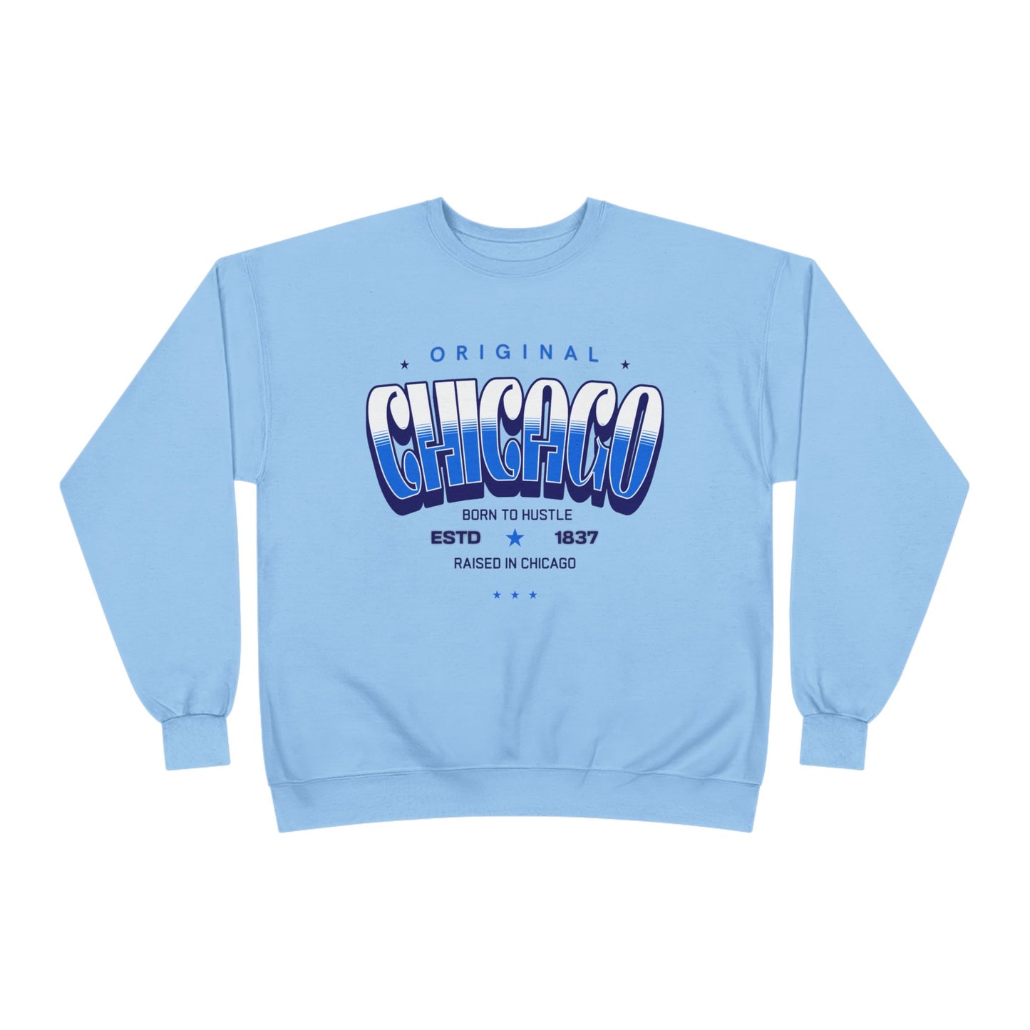 Chicago Hustle EcoSmart Crewneck Sweatshirt, Unisex Sweatshirt, Gift for Chicago Lovers, Trendy Streetwear, Casual Wear, Cozy Sweatshirt