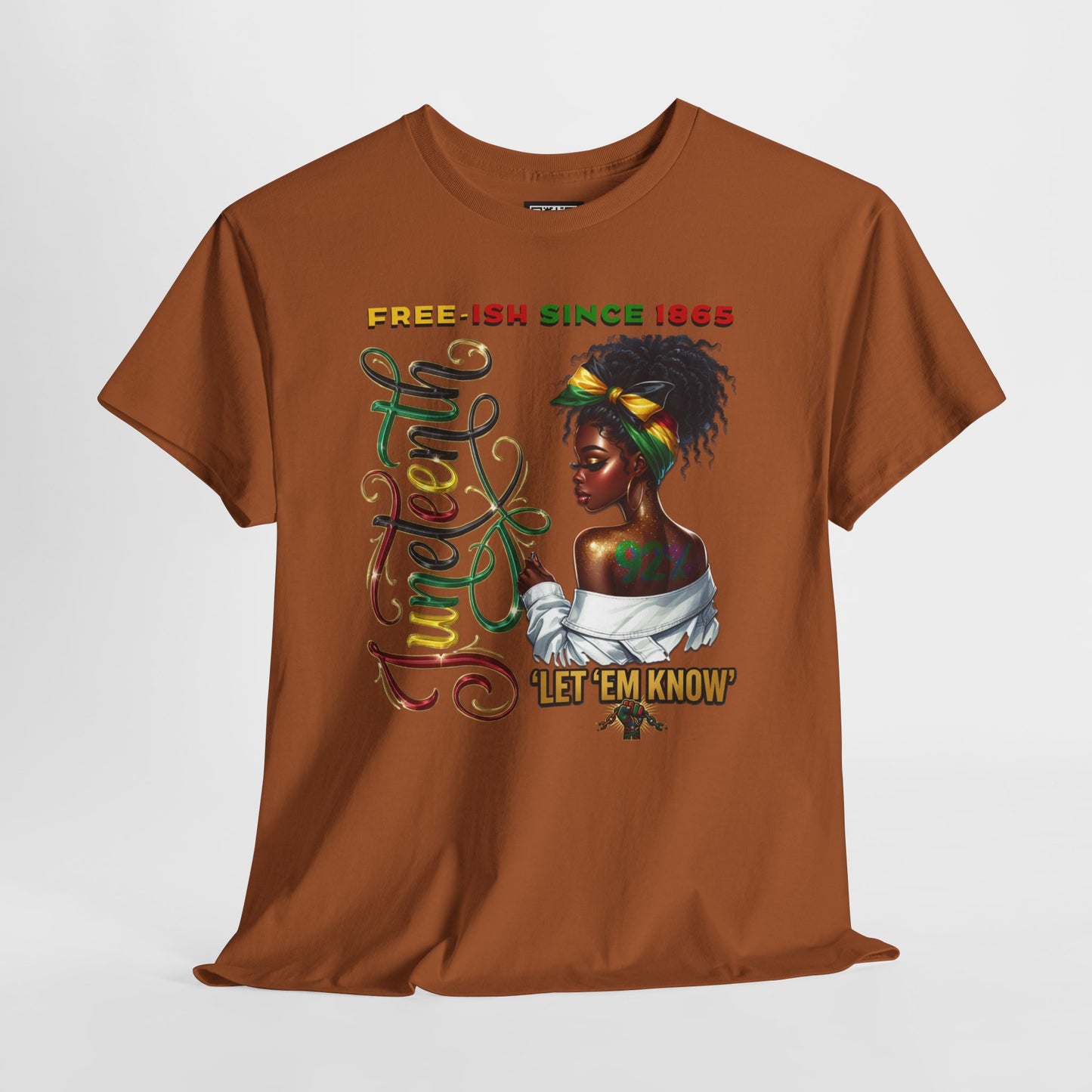 Juneteenth Celebration T-Shirt — 'Juneteenth Let 'Em Know' African American Heritage Tee
