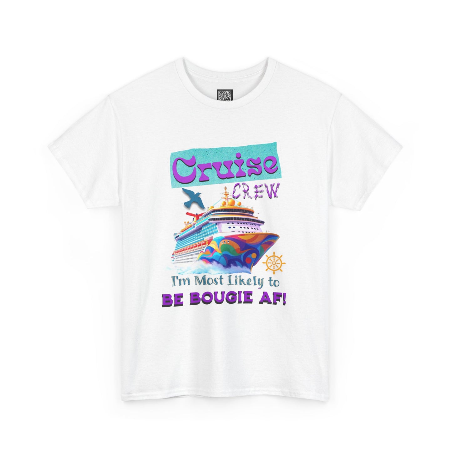 Cruise Crew Tee - I'm Most Likely to Be Bougie AF, Travel Shirt, Vacation Apparel, Cruise Outfits, Summer Fun Clothing for the Bougie Crew