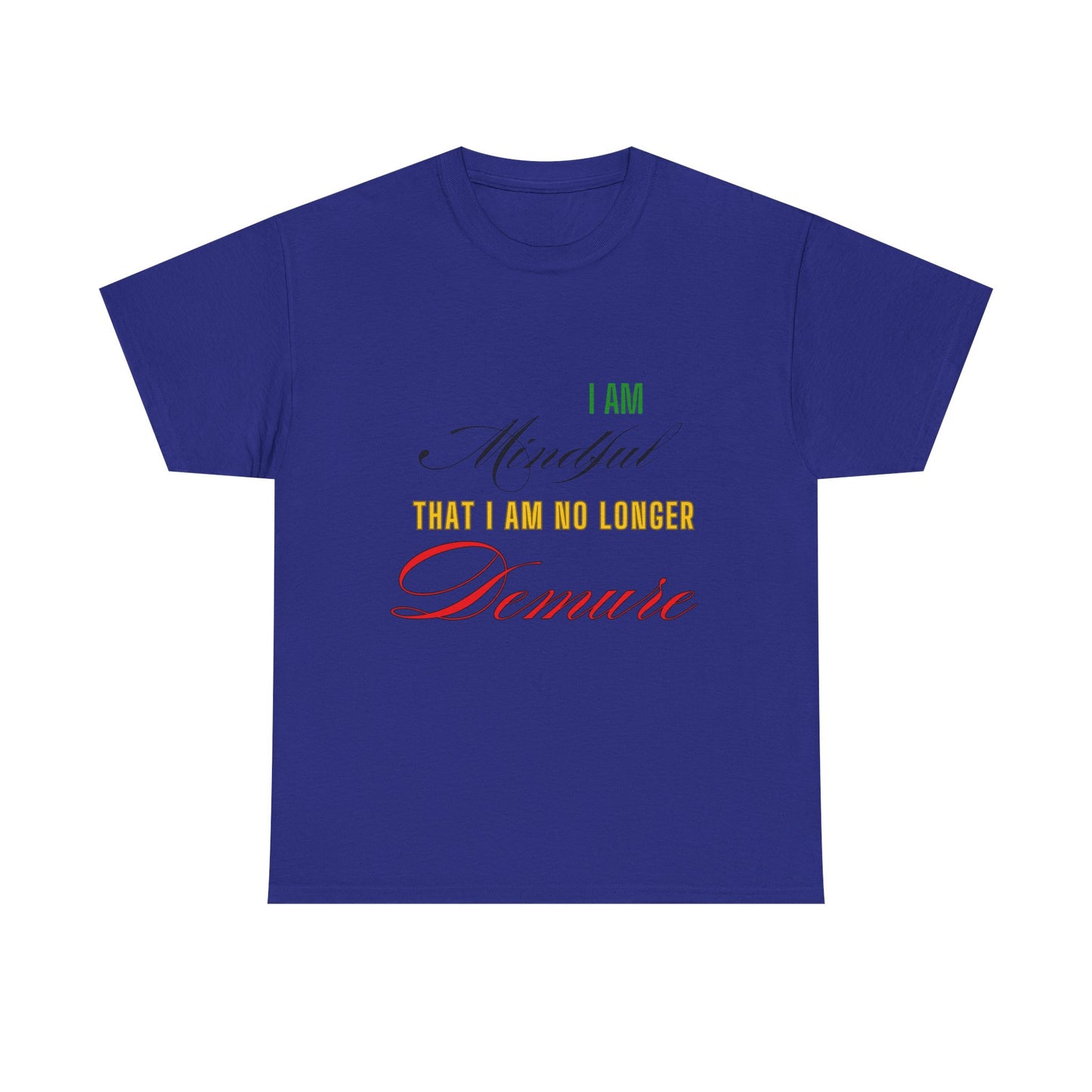 Demure Shirt, Funny Trendy T-Shirt, Viral Meme Shirt, Female Empowerment Shirt, Very Demure Very Mindful Very Cutesy, Minimalist Style, Fun