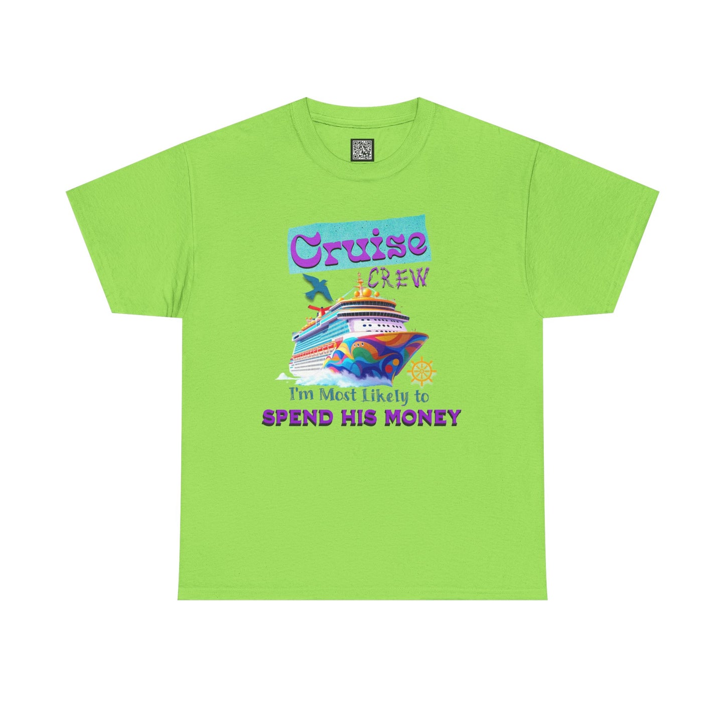 Funny Cruise Crew Tee, Vacation T-Shirt, Gift for Cruise Lovers, Vacation Humor Apparel, Travel Enthusiast Shirt, Spend His Money Tee