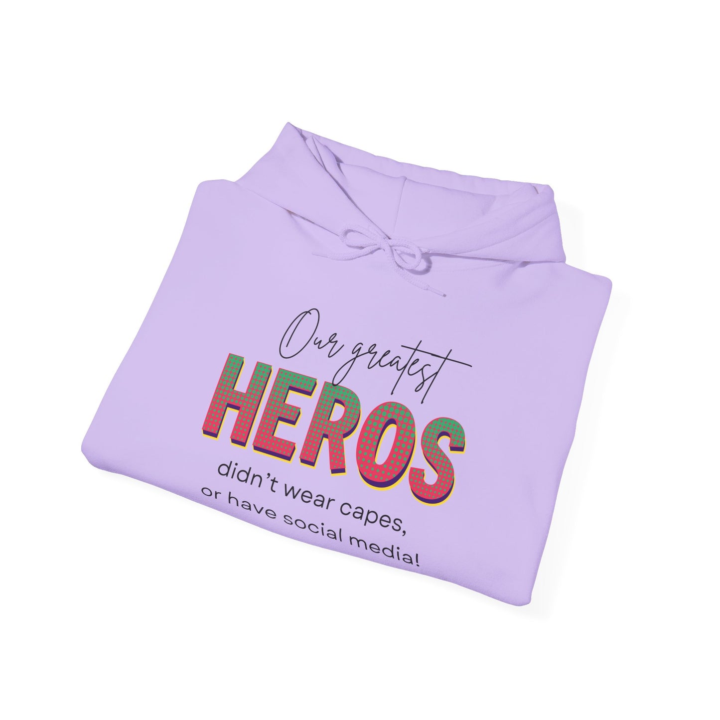 Celebrities aren't Heros, Heros Don't Wear Capes, Black History Hoodie, Social Media Influencers Are Not Heros, 92% Black Women Club Shirt