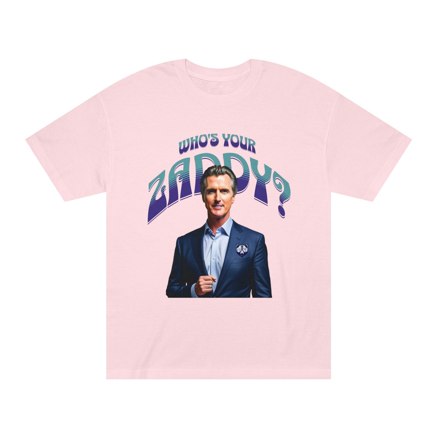 Who's Your Daddy? Funny Classic Tee, Funny Zaddy Gift, Gavon Newsome Tee Shirt, Dad Humor Apparel, Trendy Gavon T-Shirt, Political Tees