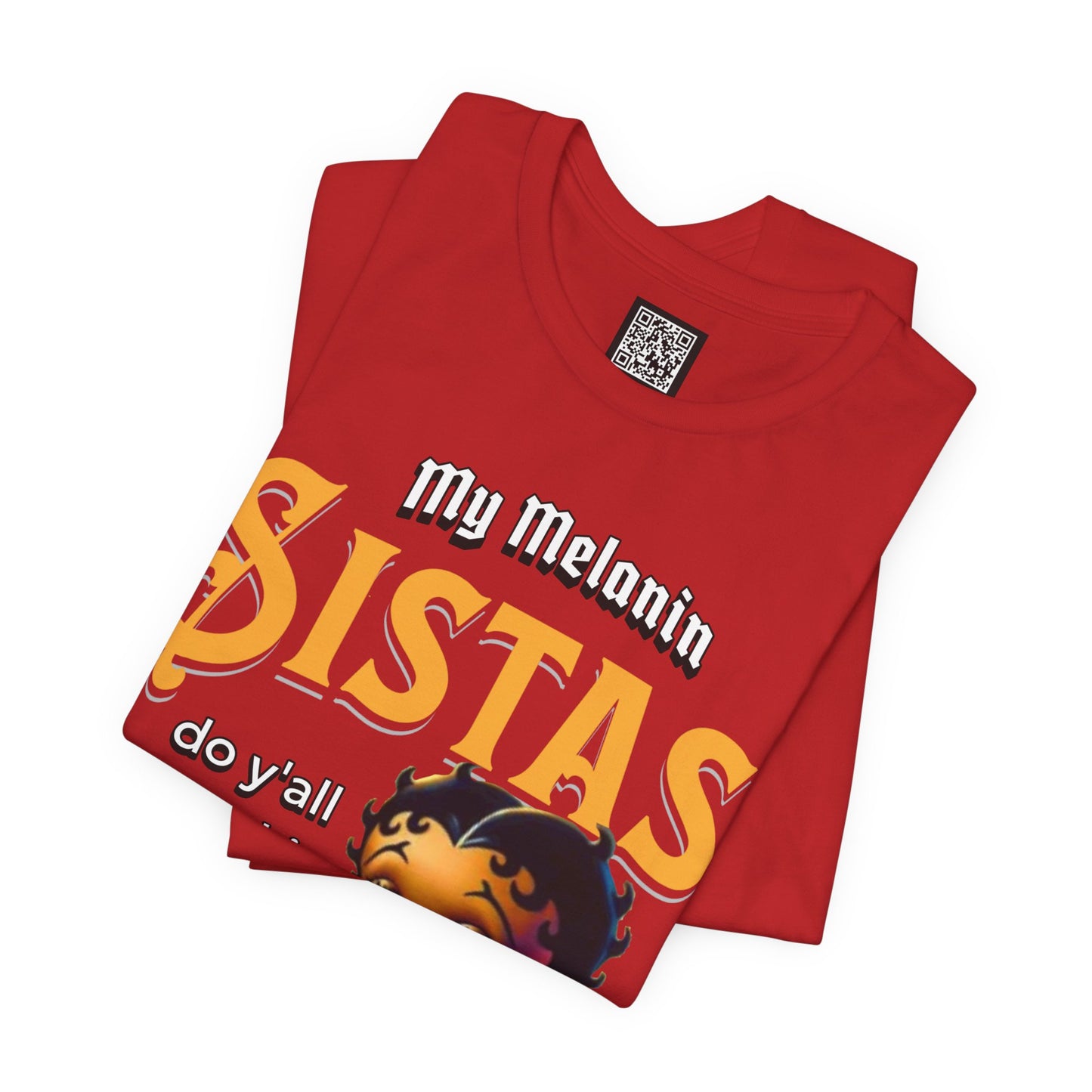 Melanin Betty Boop T-Shirt – "My Melanin Sistas" Black Girl Magic Tee, Funny Black Culture Shirt, XS–4XL