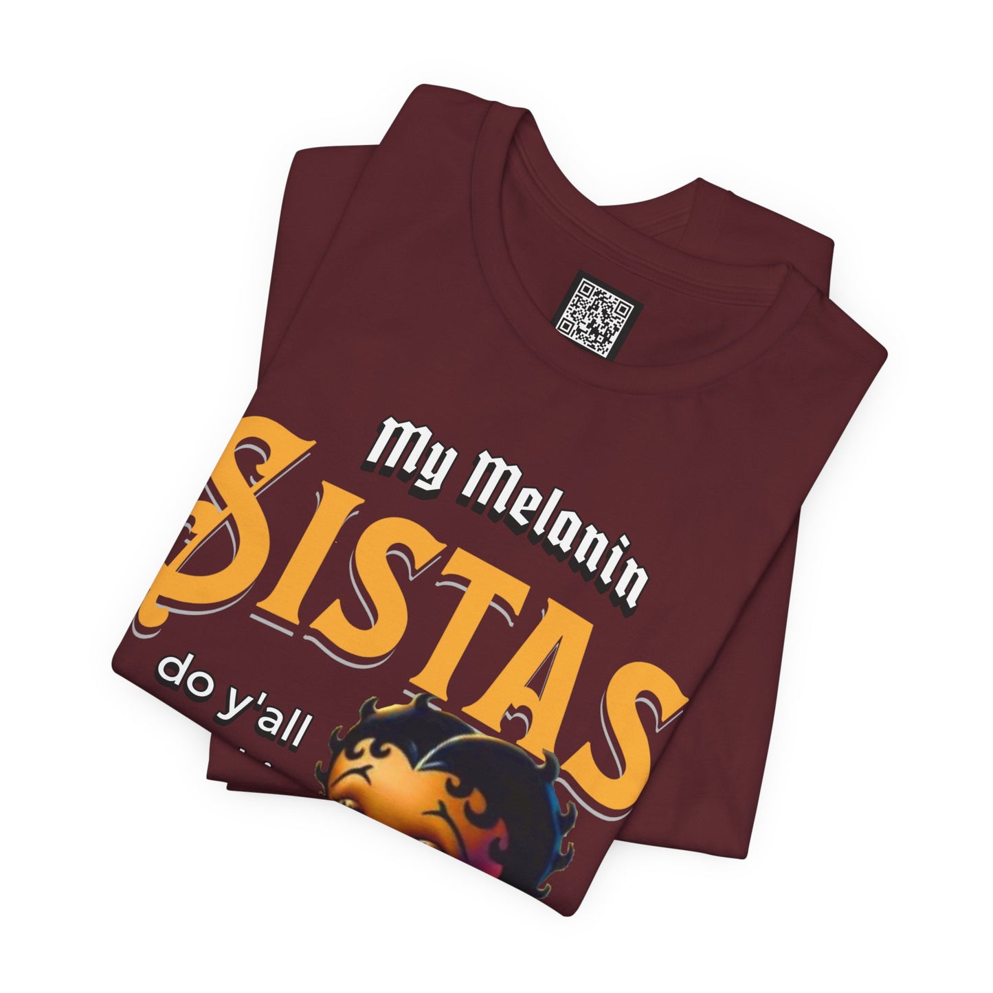 Melanin Betty Boop T-Shirt – "My Melanin Sistas" Black Girl Magic Tee, Funny Black Culture Shirt, XS–4XL