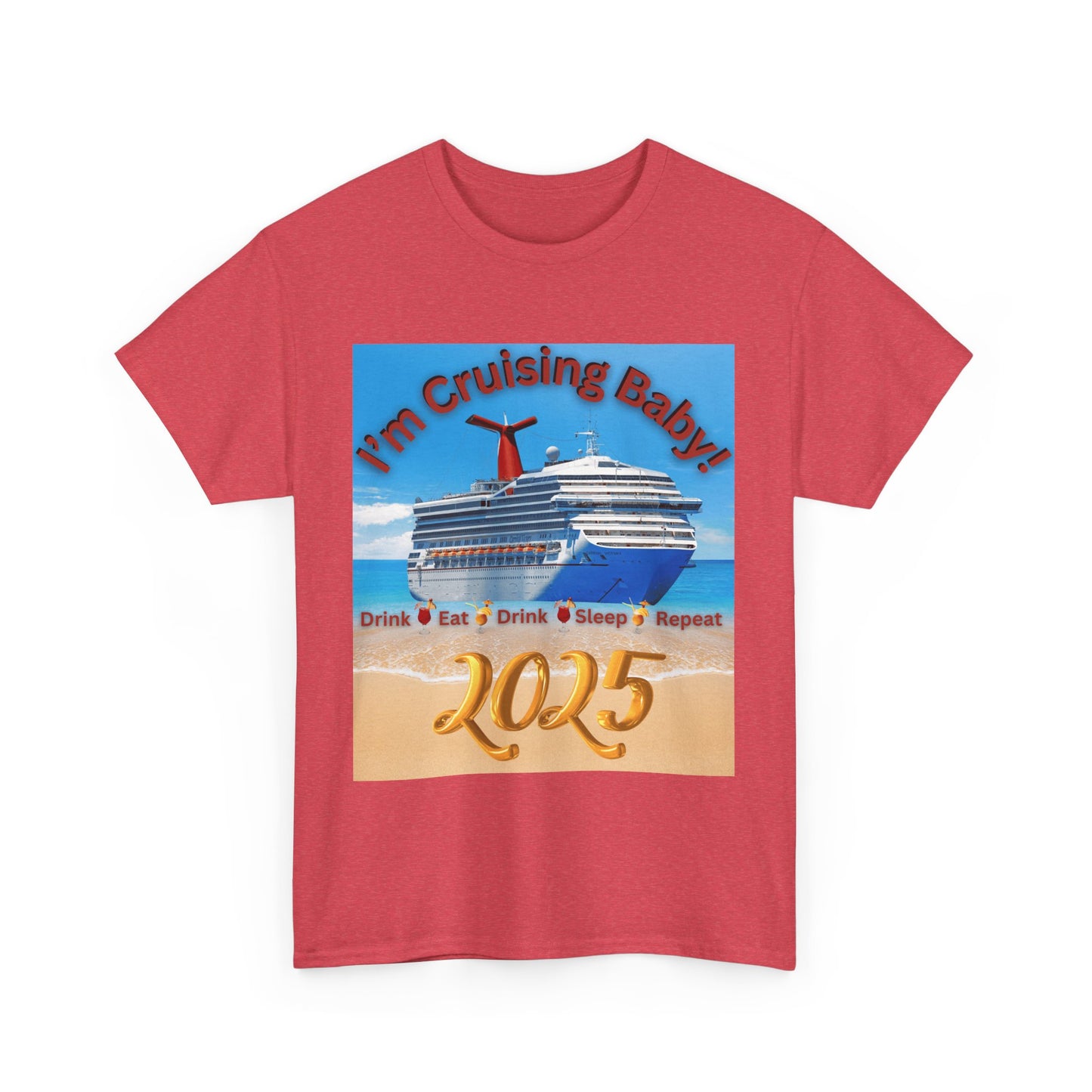 "I'm Cruising 2025" Unisex Heavy Cotton Tee, Cruise T-Shirts 2025, Unisex Cruise T-Shirts 2025, Bon Voyage Cruise Shirts