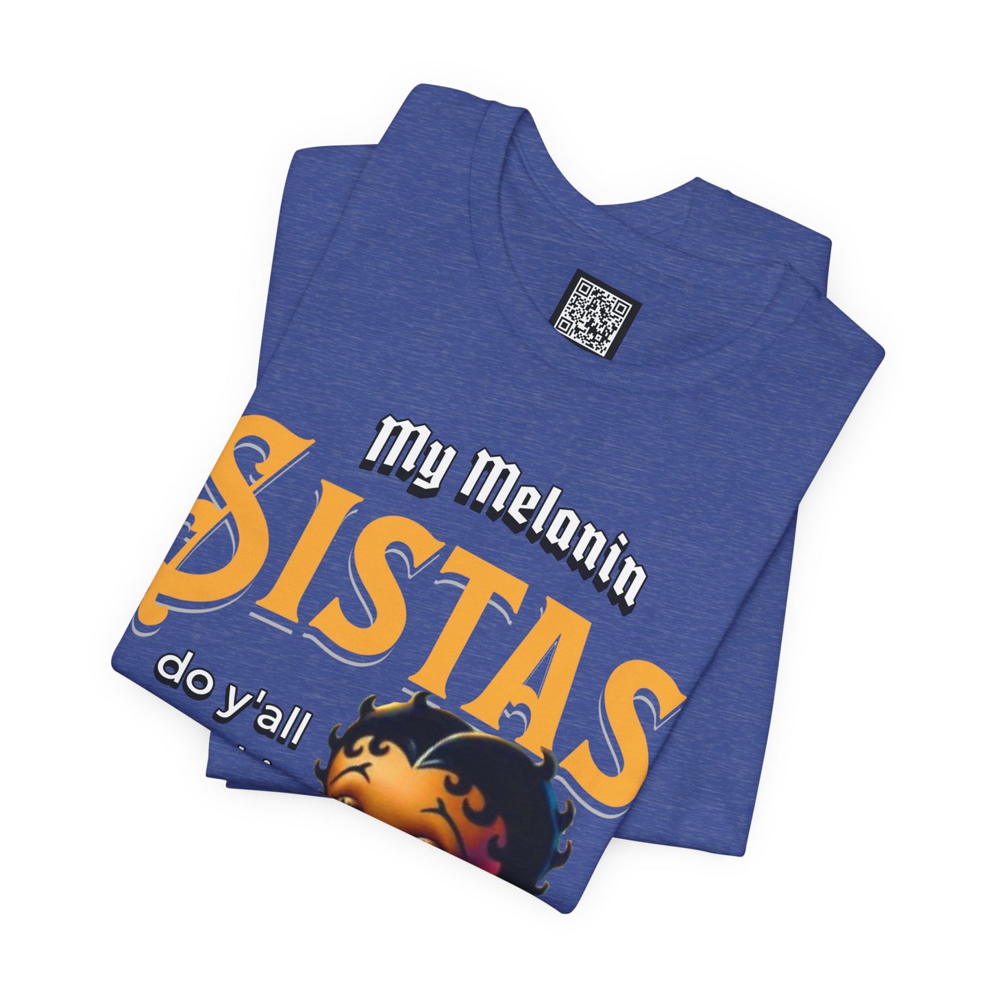 Melanin Betty Boop T-Shirt – "My Melanin Sistas" Black Girl Magic Tee, Funny Black Culture Shirt, XS–4XL